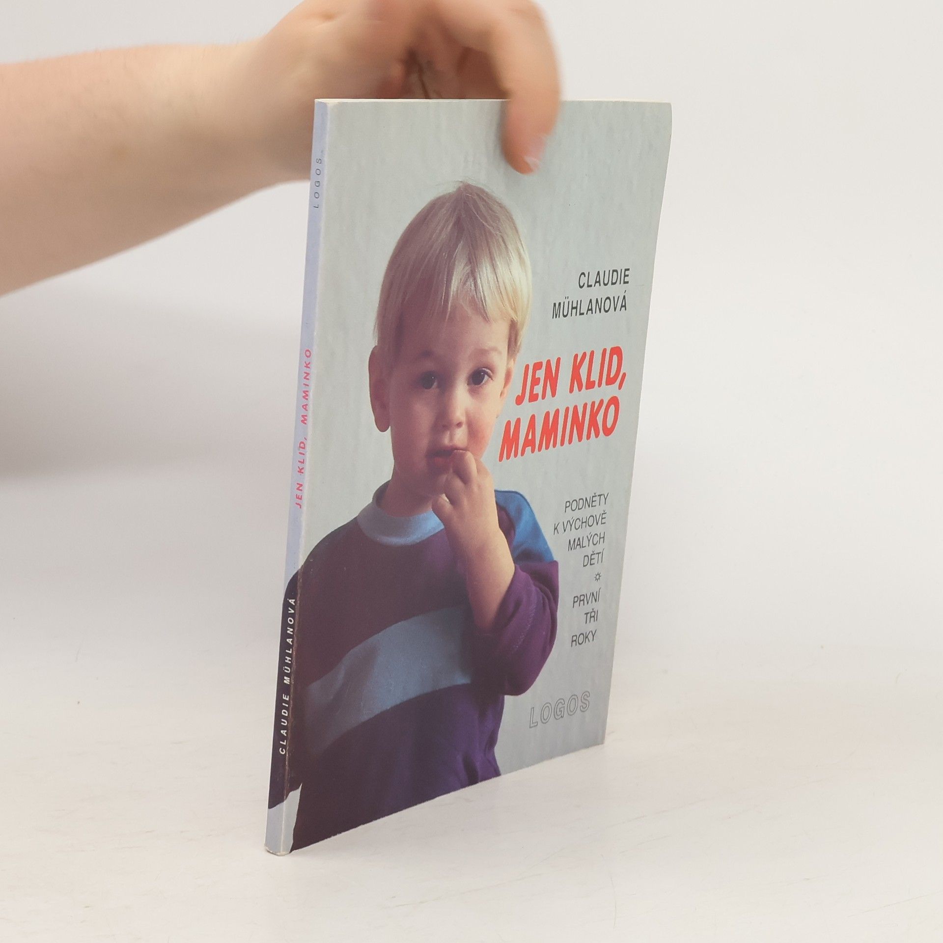 Claudia Mühlan Jen klid, maminko!