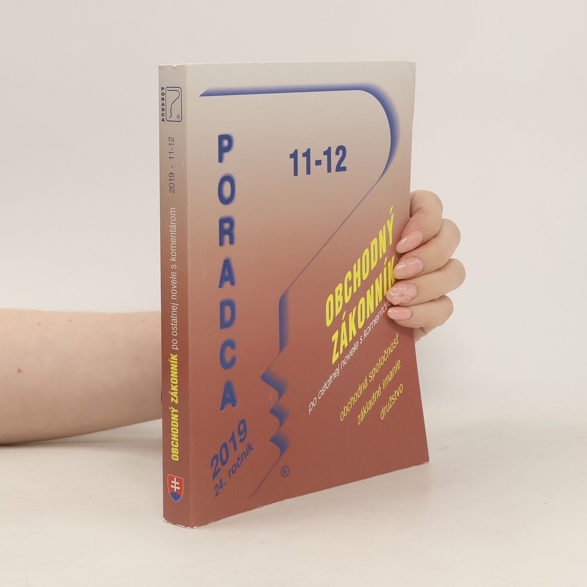 Autorenkollektiv Poradca 11-12. 24. Ročník: obchodný zákonník po ostatnej novele s komentárom