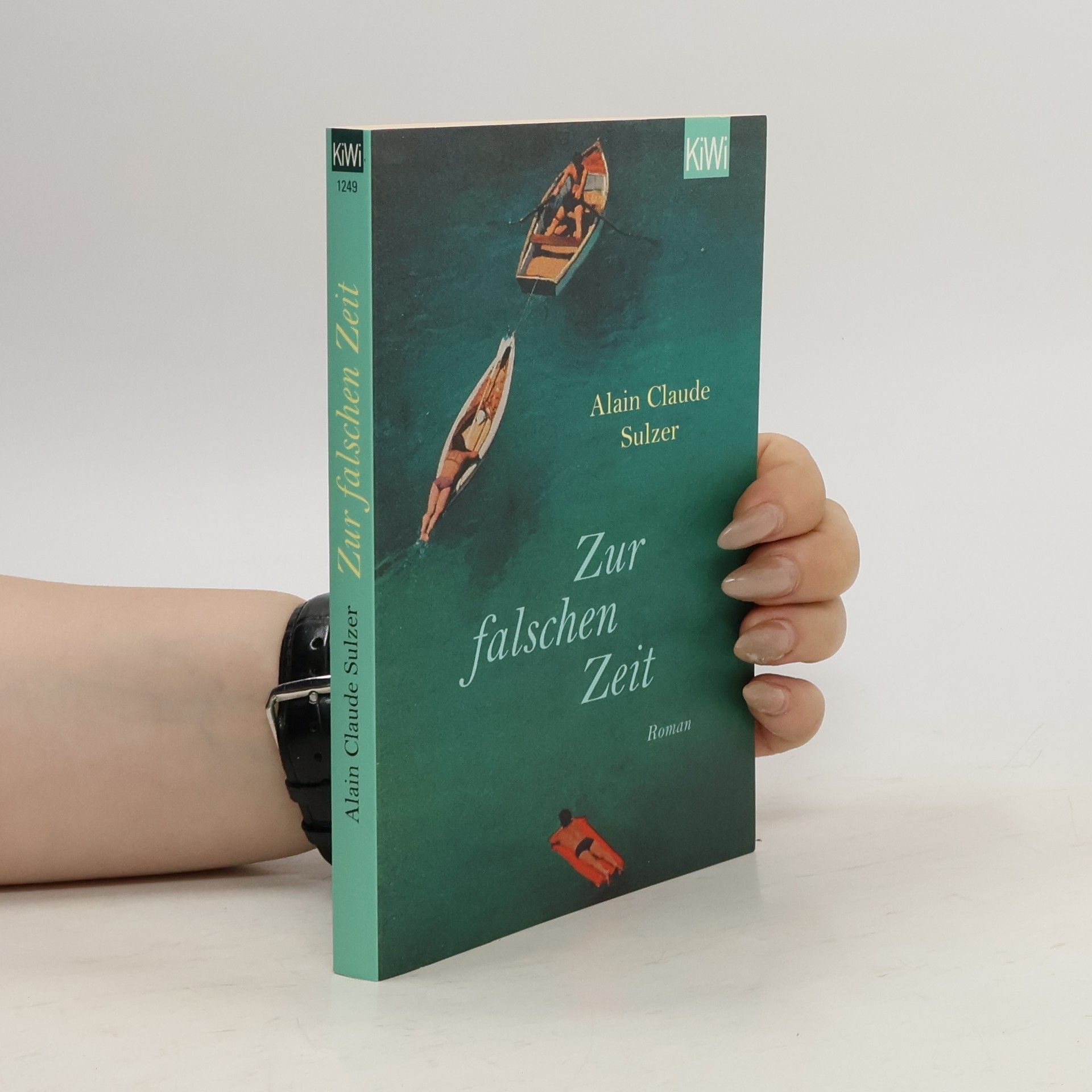 Alain Claude Sulzer Zur falschen Zeit