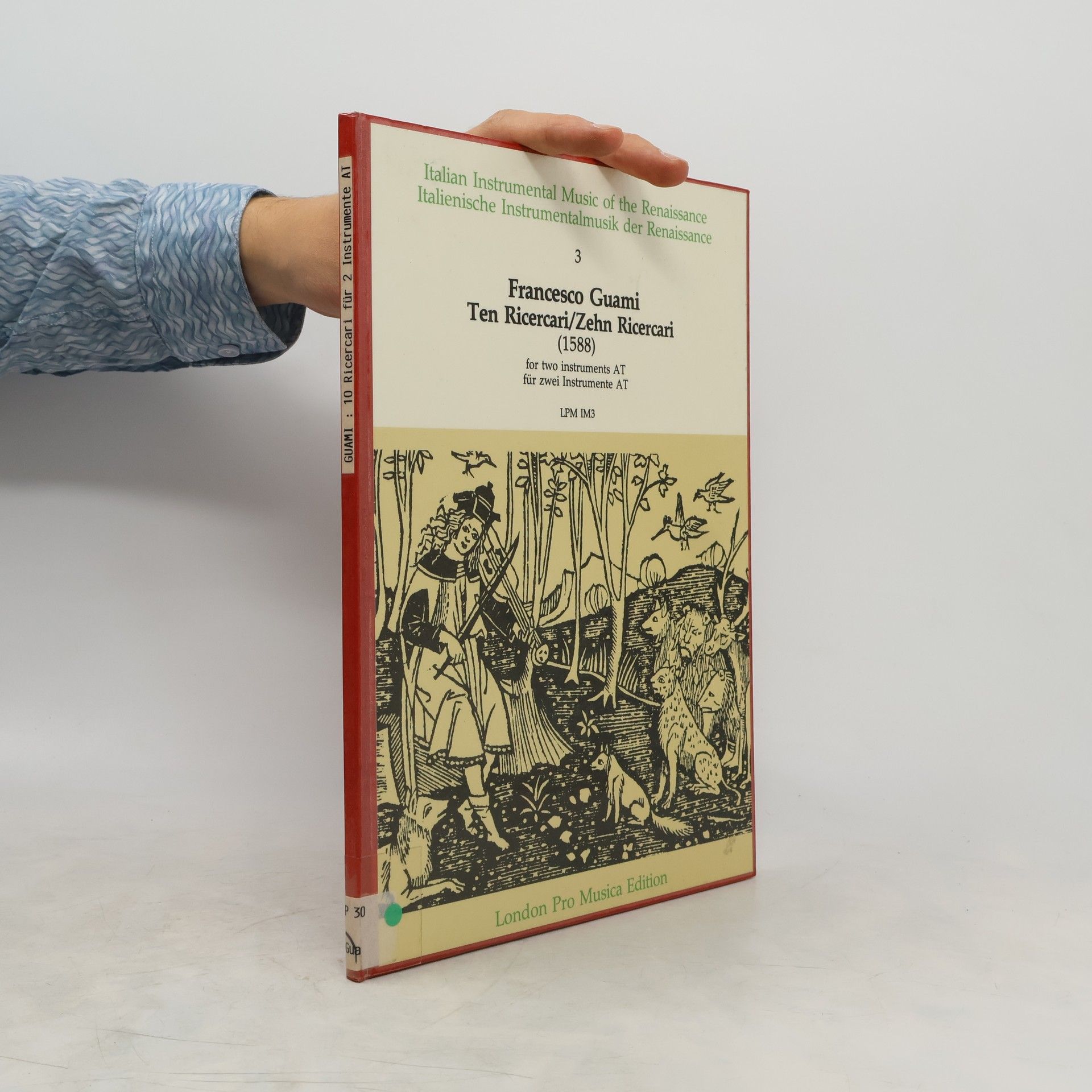 Auteurscollectief Italian Instrumental Music of the Renaissance. Italienische Instrumentalmusik der Renaissance. 3 Francesco Guami. Ten Ricercari/Zehn Ricercari