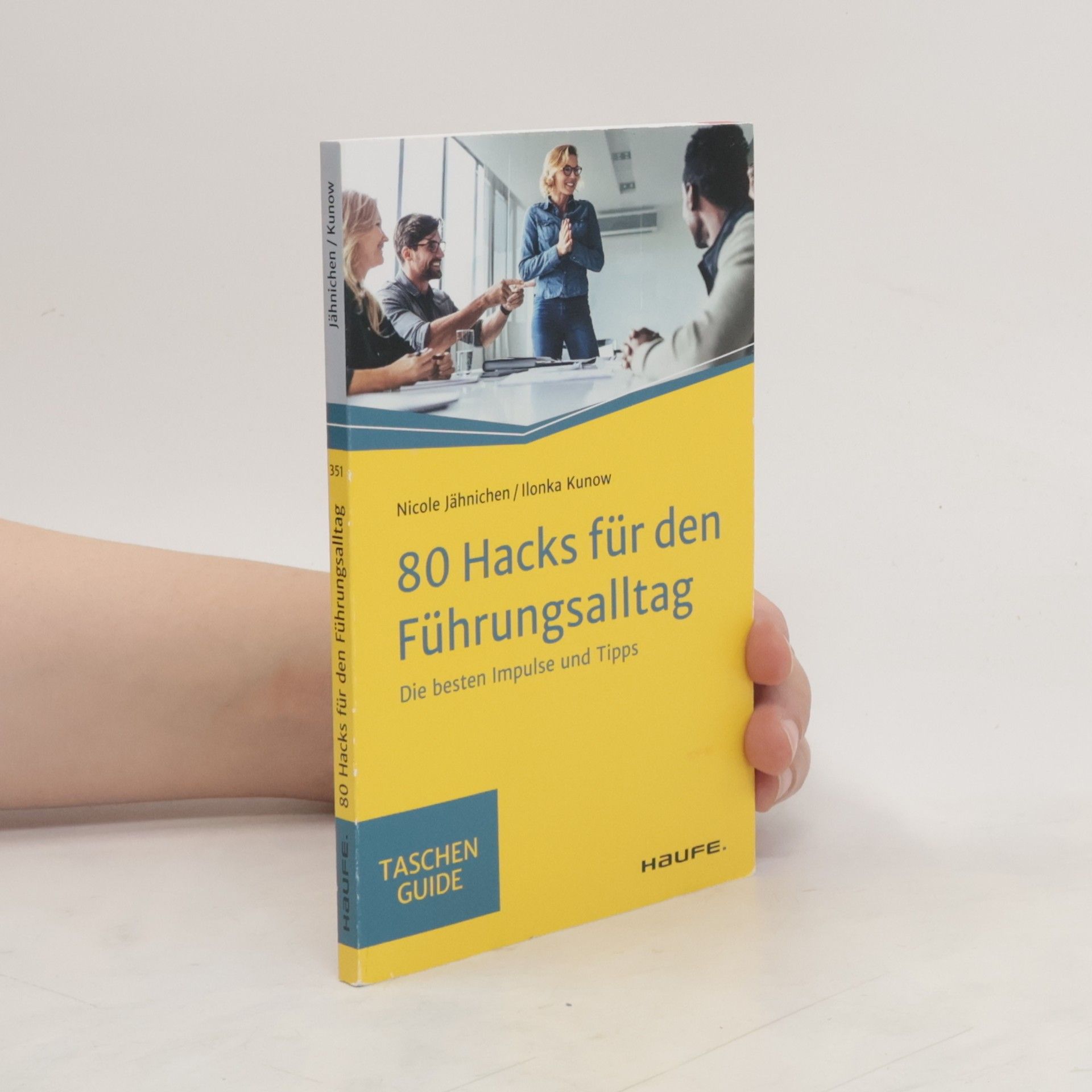 Nicole Jähnichen 80 Hacks für den Führungsalltag