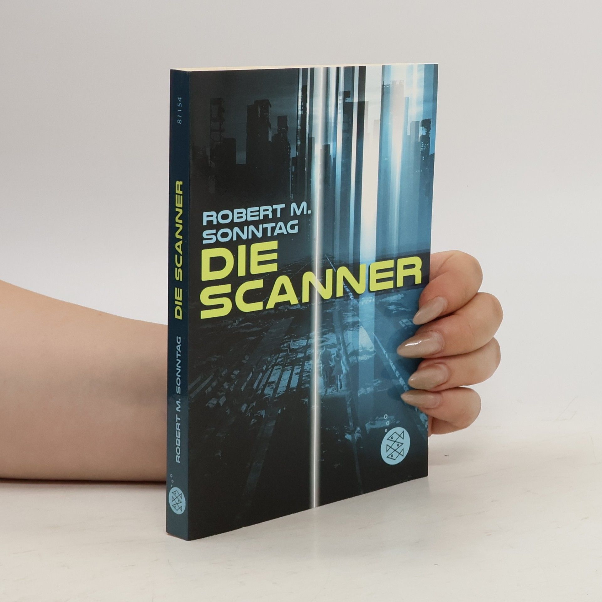 Robert M. Sonntag Die Scanner