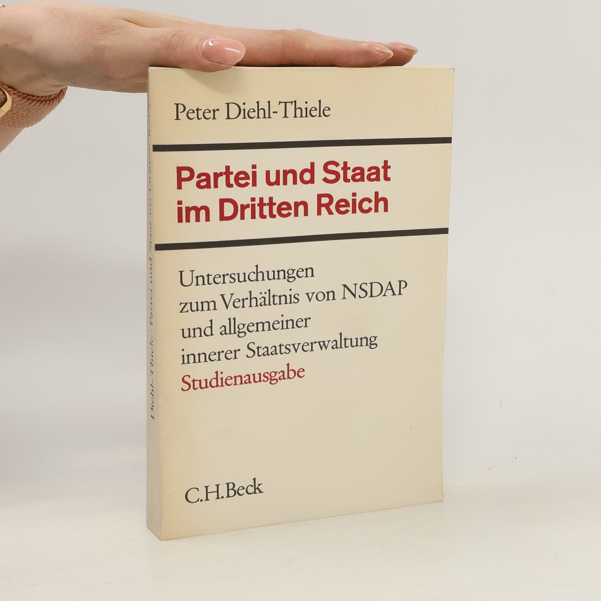 Peter Diehl Thiele Partei und Staat im Dritten Reich