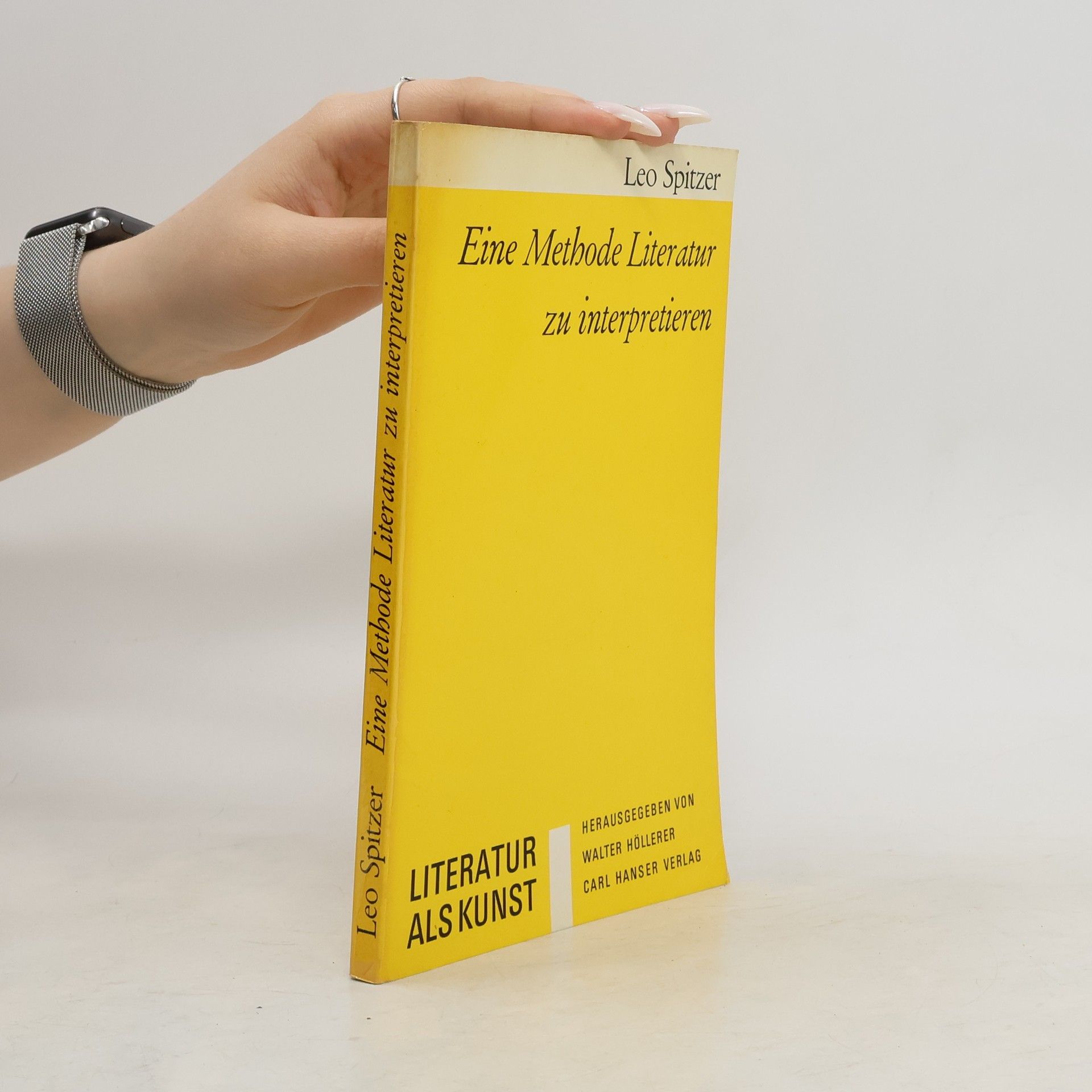 Leo Spitzer Eine Methode Literatur zu interpretieren