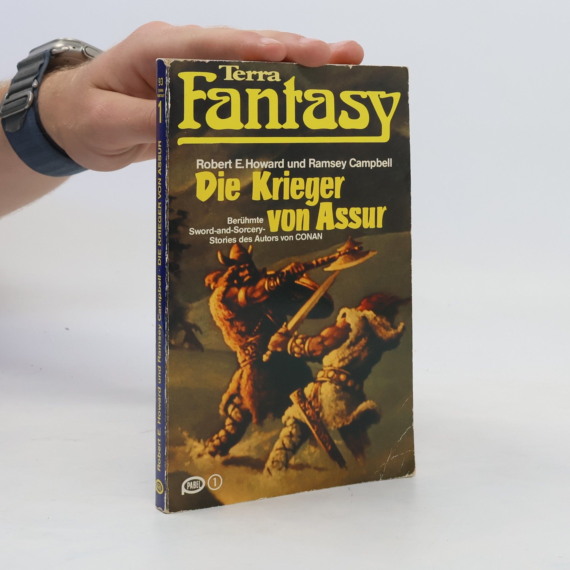 Robert E. Howard Die Krieger von Assur