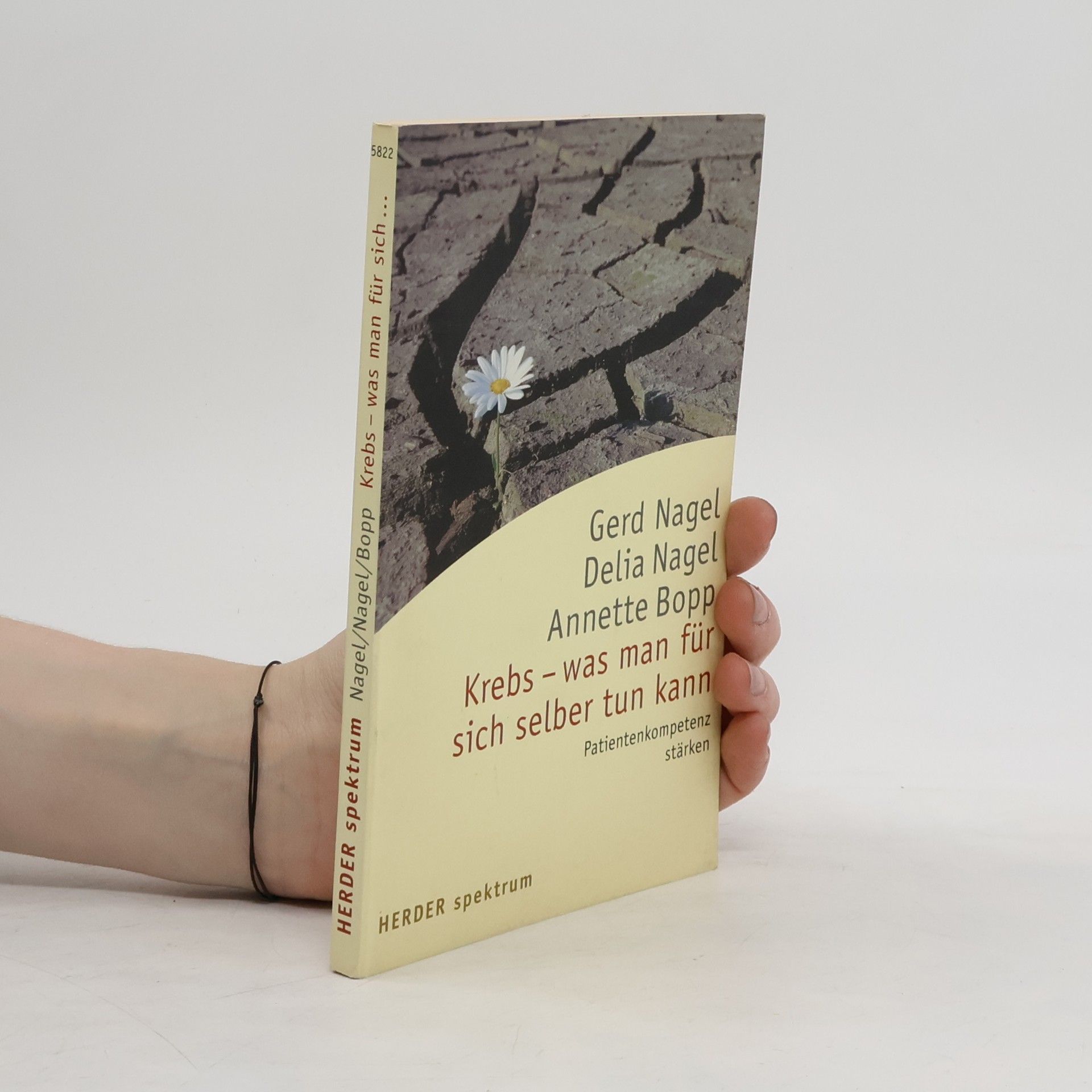 Gerhard A. Nagel Krebs - was man für sich selber tun kann