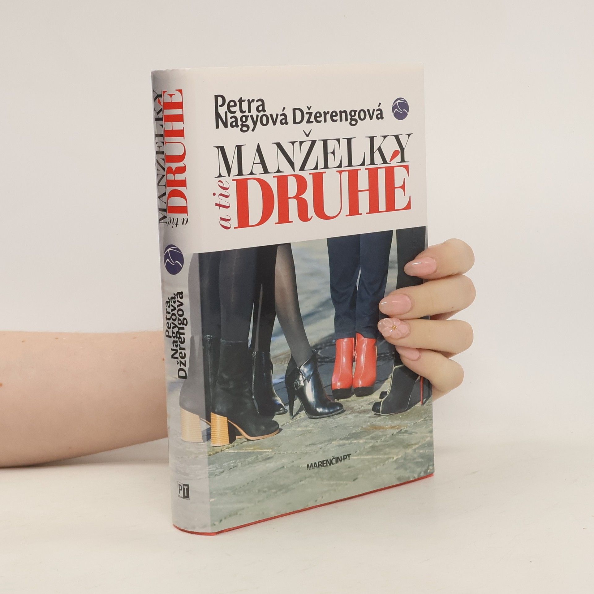 Petra Nagyová Džerengová Manželky a tie druhé