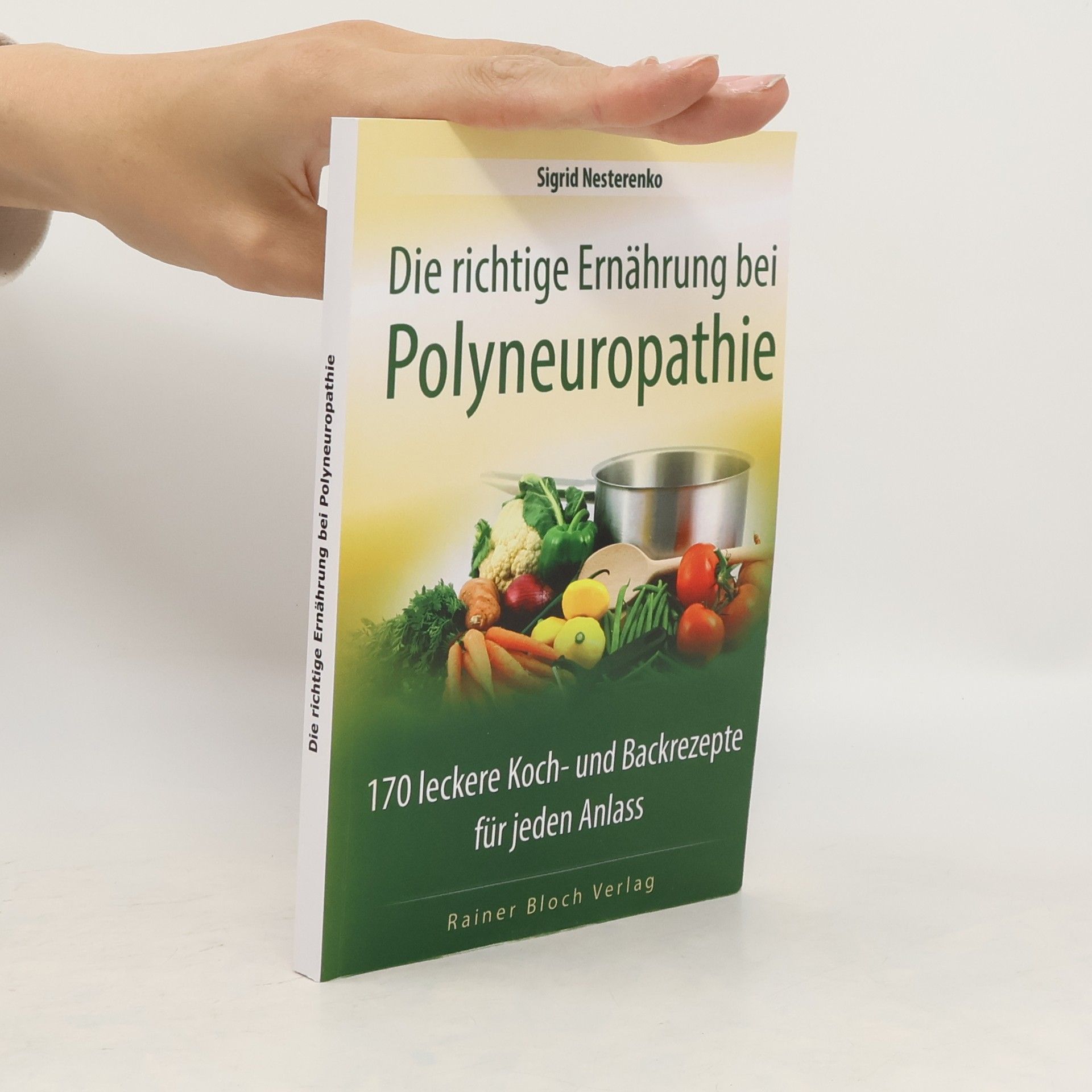 Sigrid Nesterenko Die richtige Ernährung bei Polyneuropathie