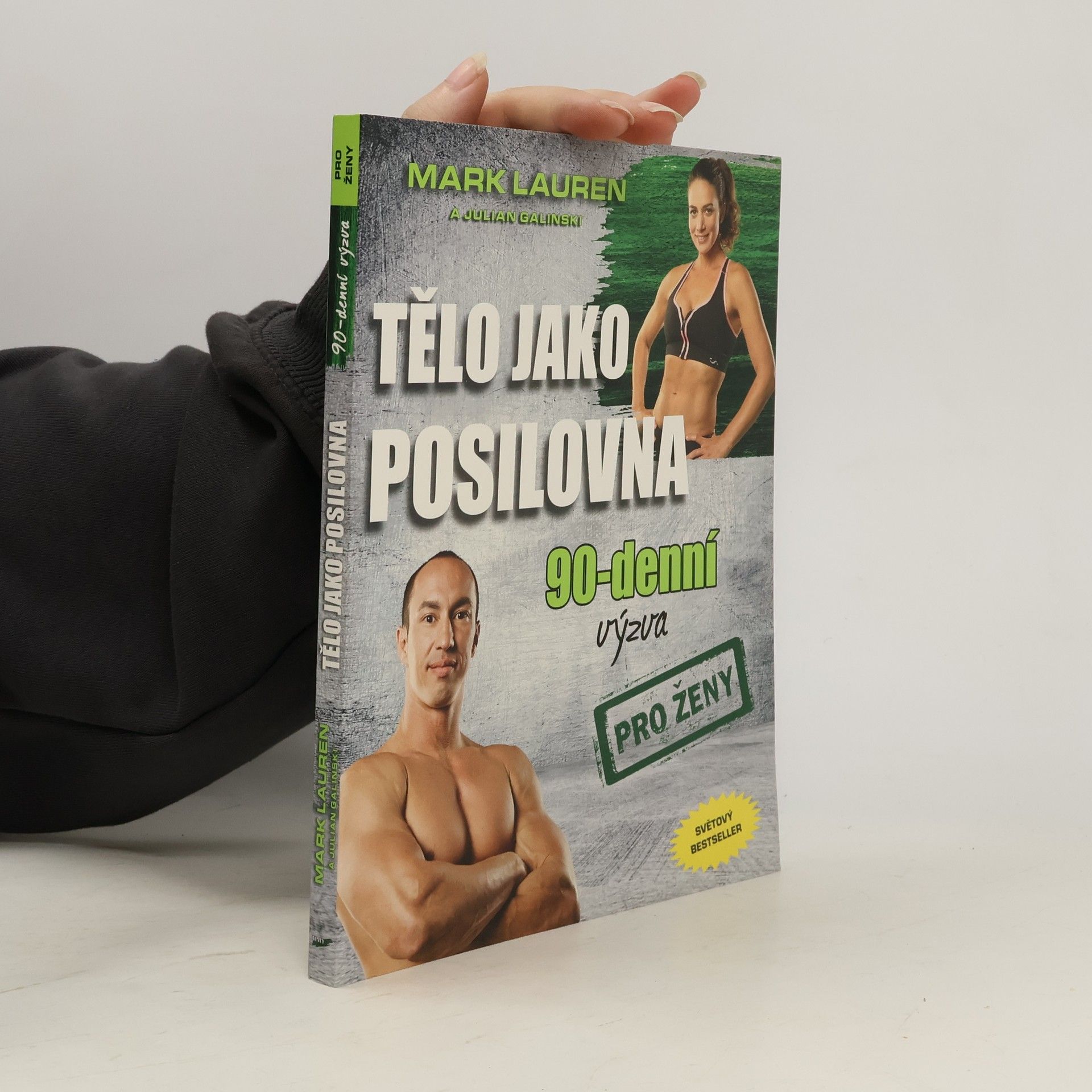 Julian Galinski Tělo jako posilovna. 90-denní výzva pro ženy
