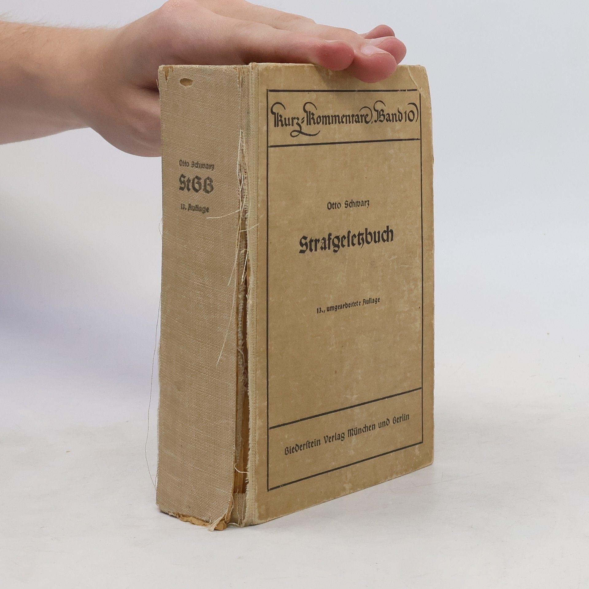 Georg Schwarz Strafgesetzbuch mit allen wichtigen Nebengesetzen und Verordnungen von Otto Schwarz