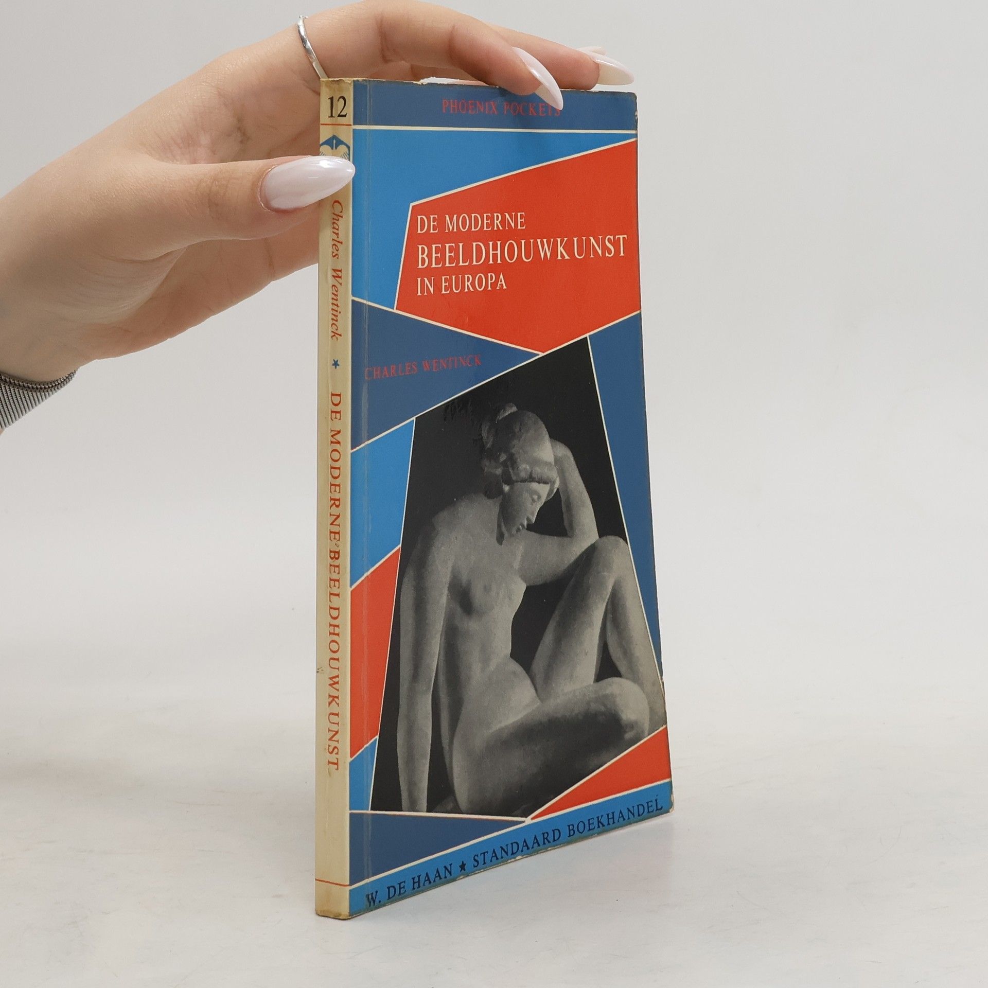 Charles Wentinck De moderne beeldhouwkunst in Europa