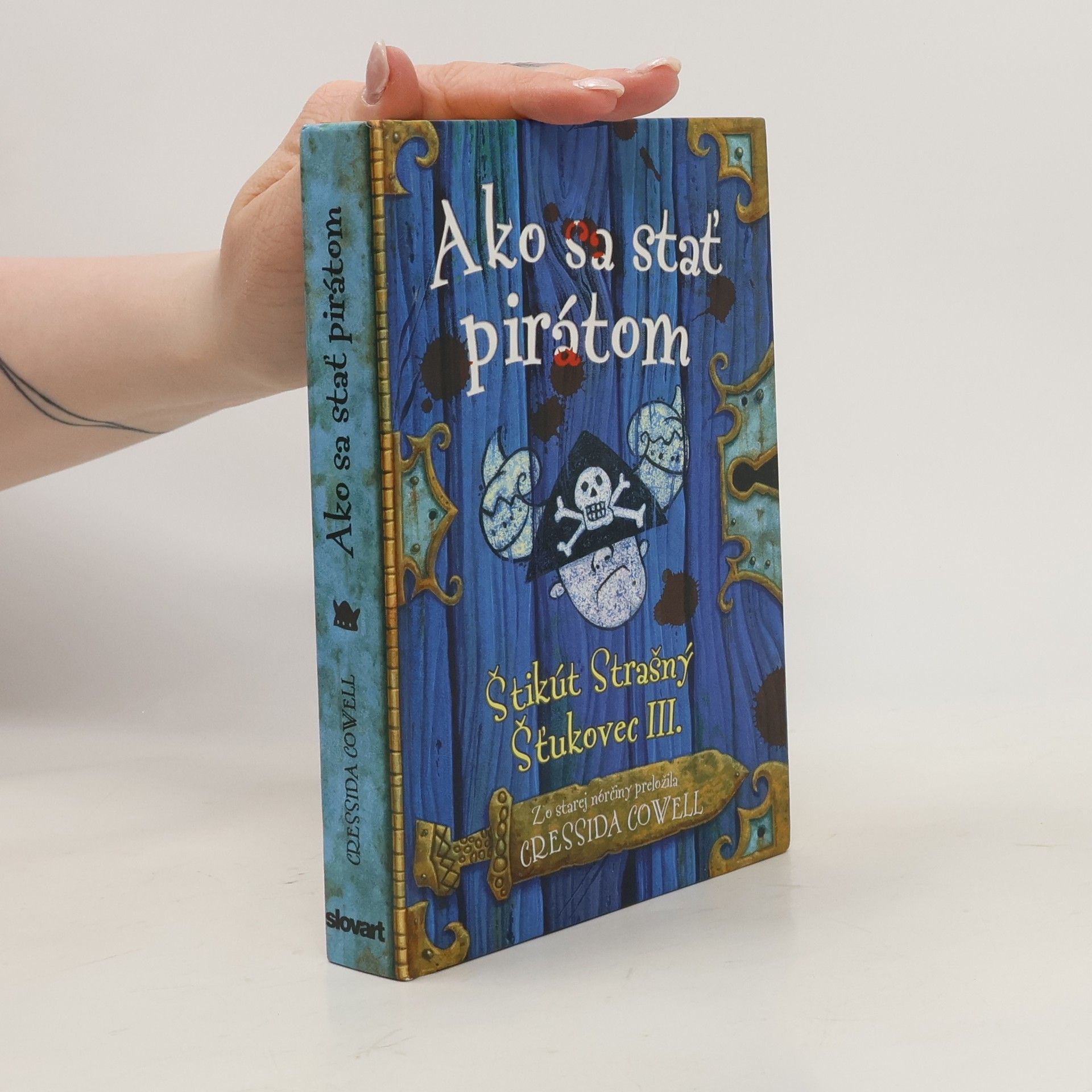 Cressida Cowell Ako sa stať pirátom