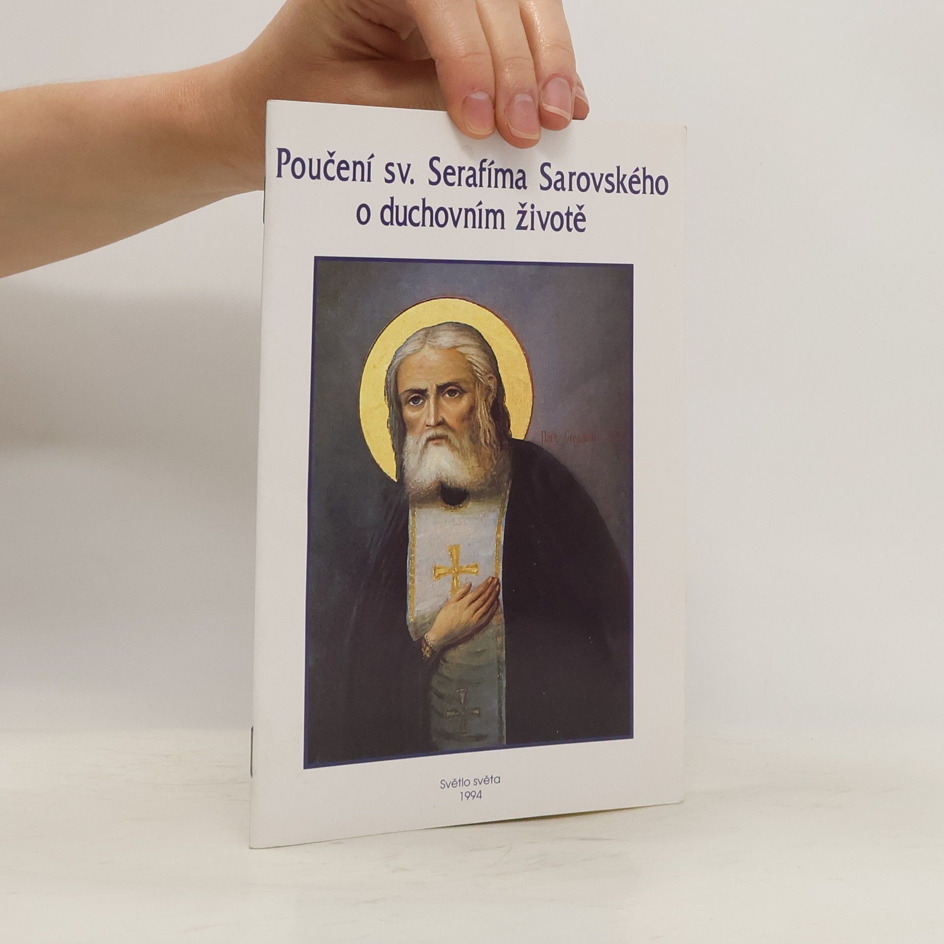 Jiří A. Novák Poučení sv. Serafíma Sarovského o duchovním životě