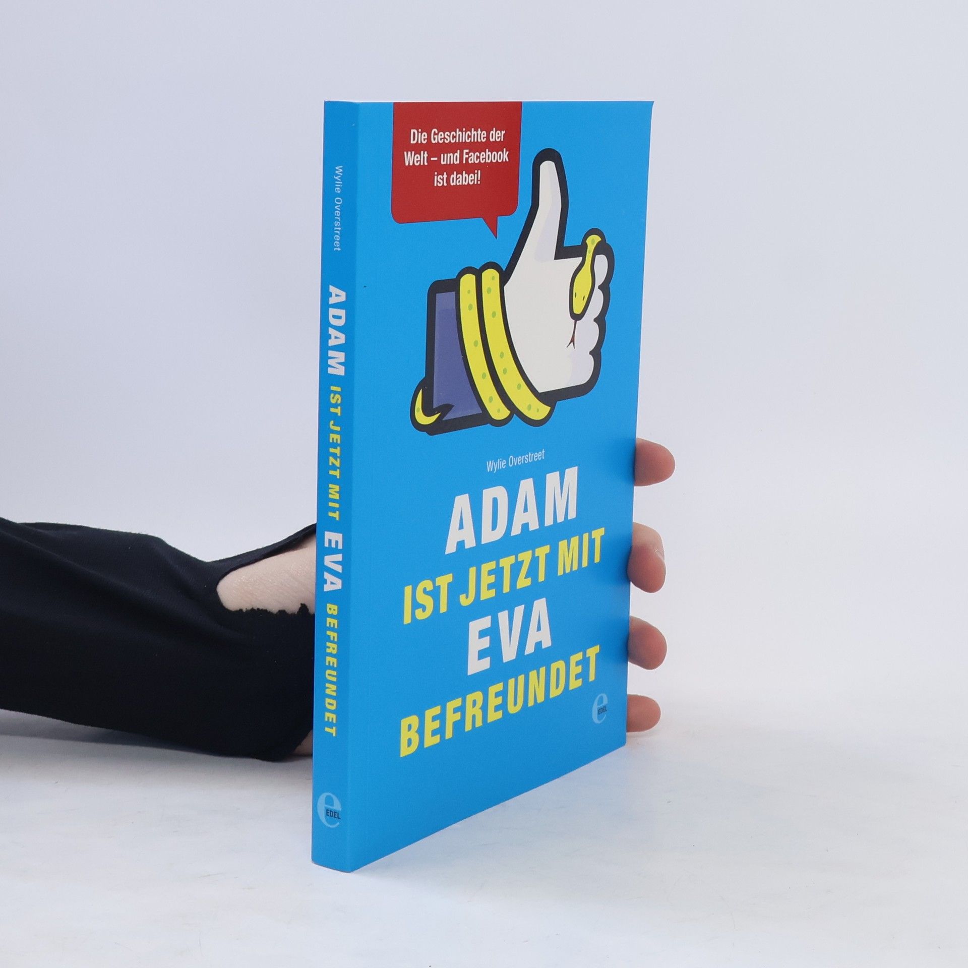 Wylie Overstreet Adam ist jetzt mit Eva befreundet