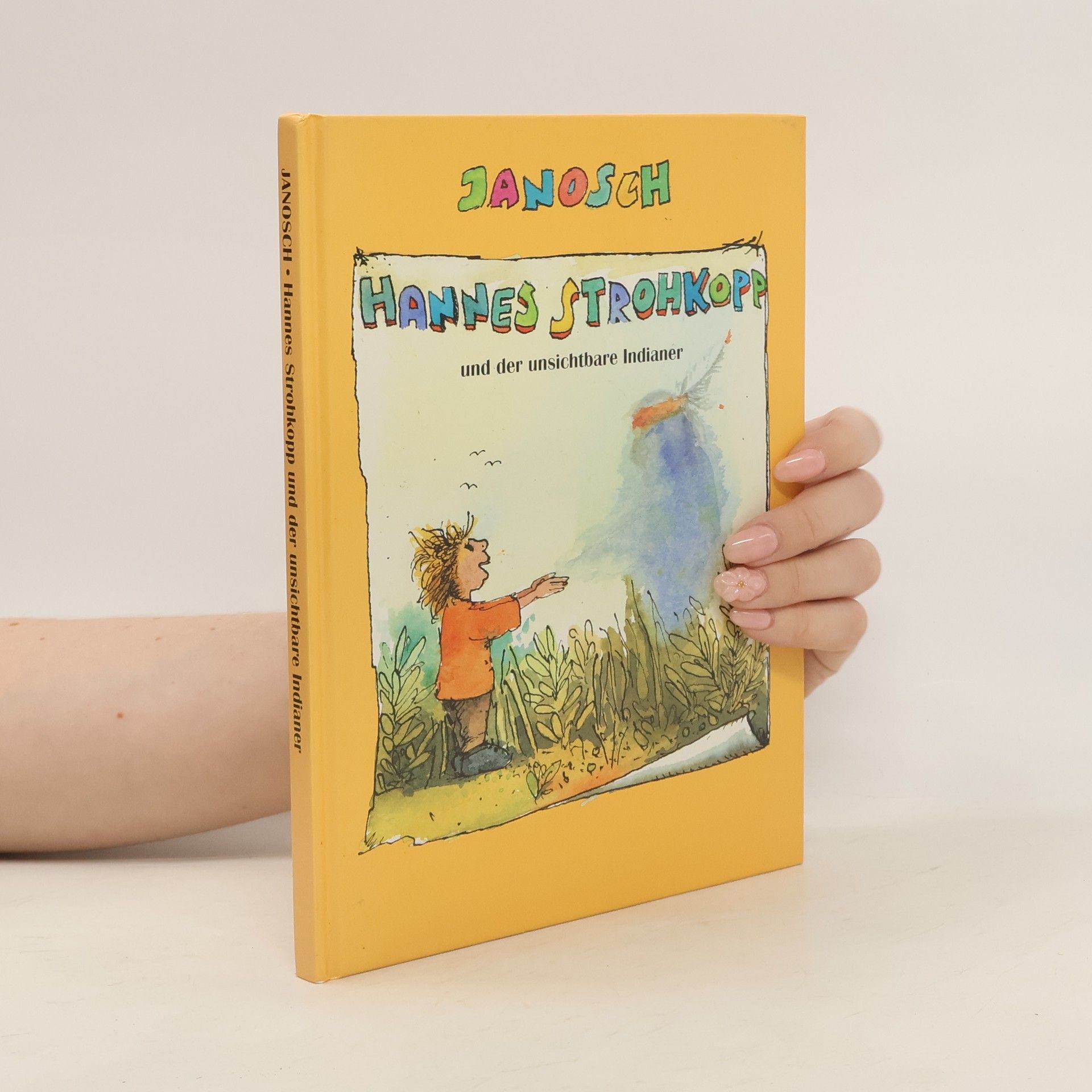 Autorenkollektiv Hannes Strohkopp und der unsichtbare Indianer
