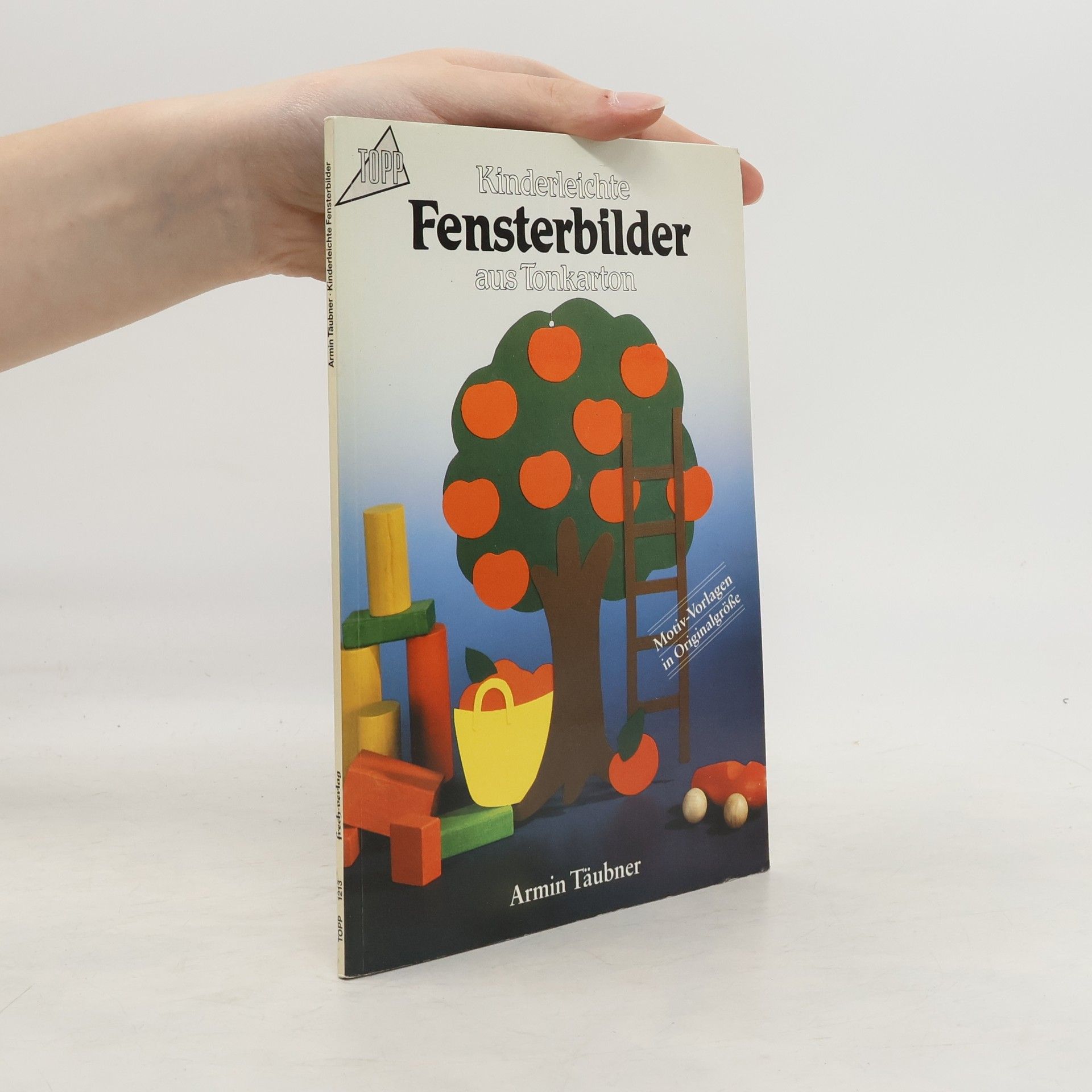 Armin Täubner Kinderleichte Fensterbilder aus Tonkarton