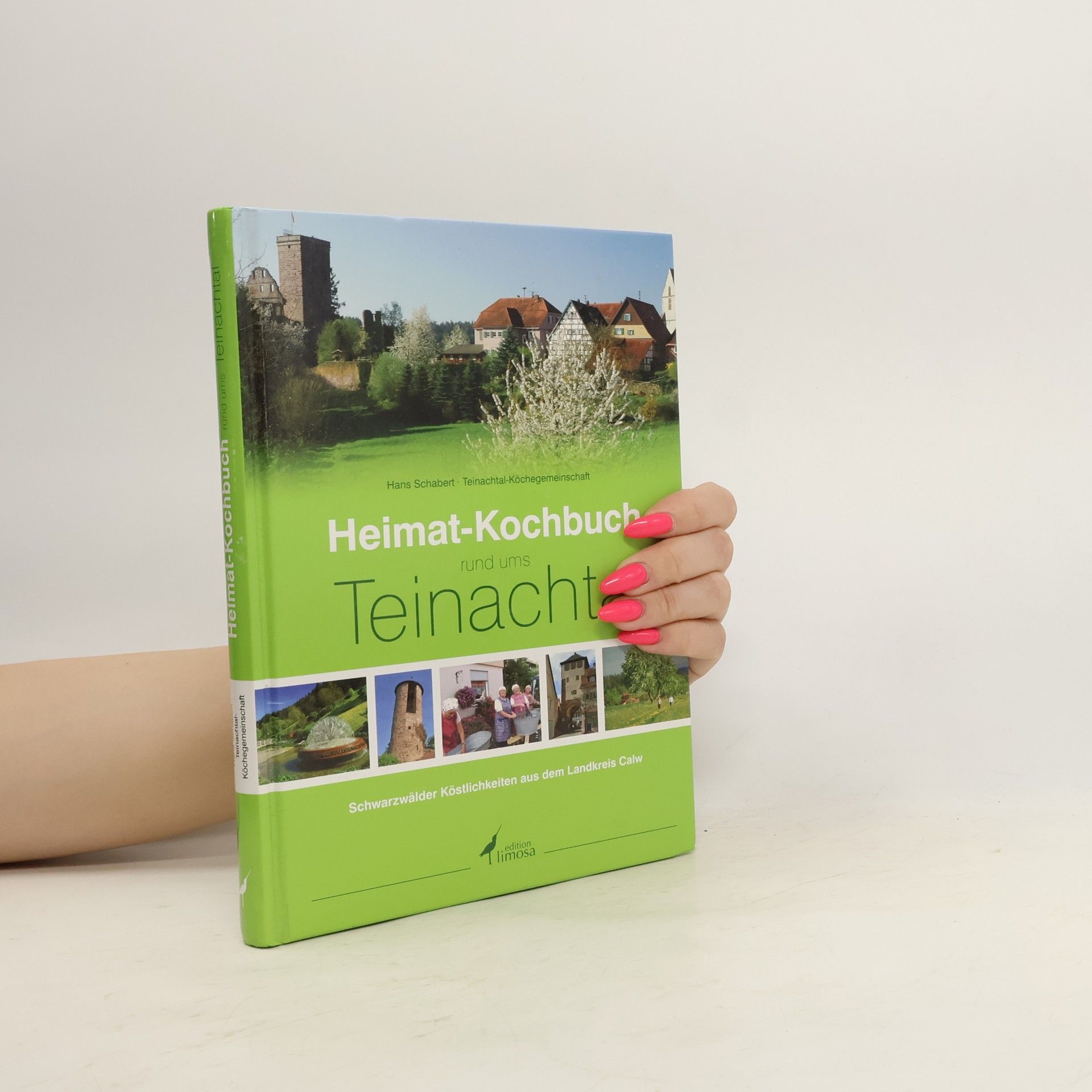 Hans Schabert Heimat-Kochbuch rund ums Teinachtal