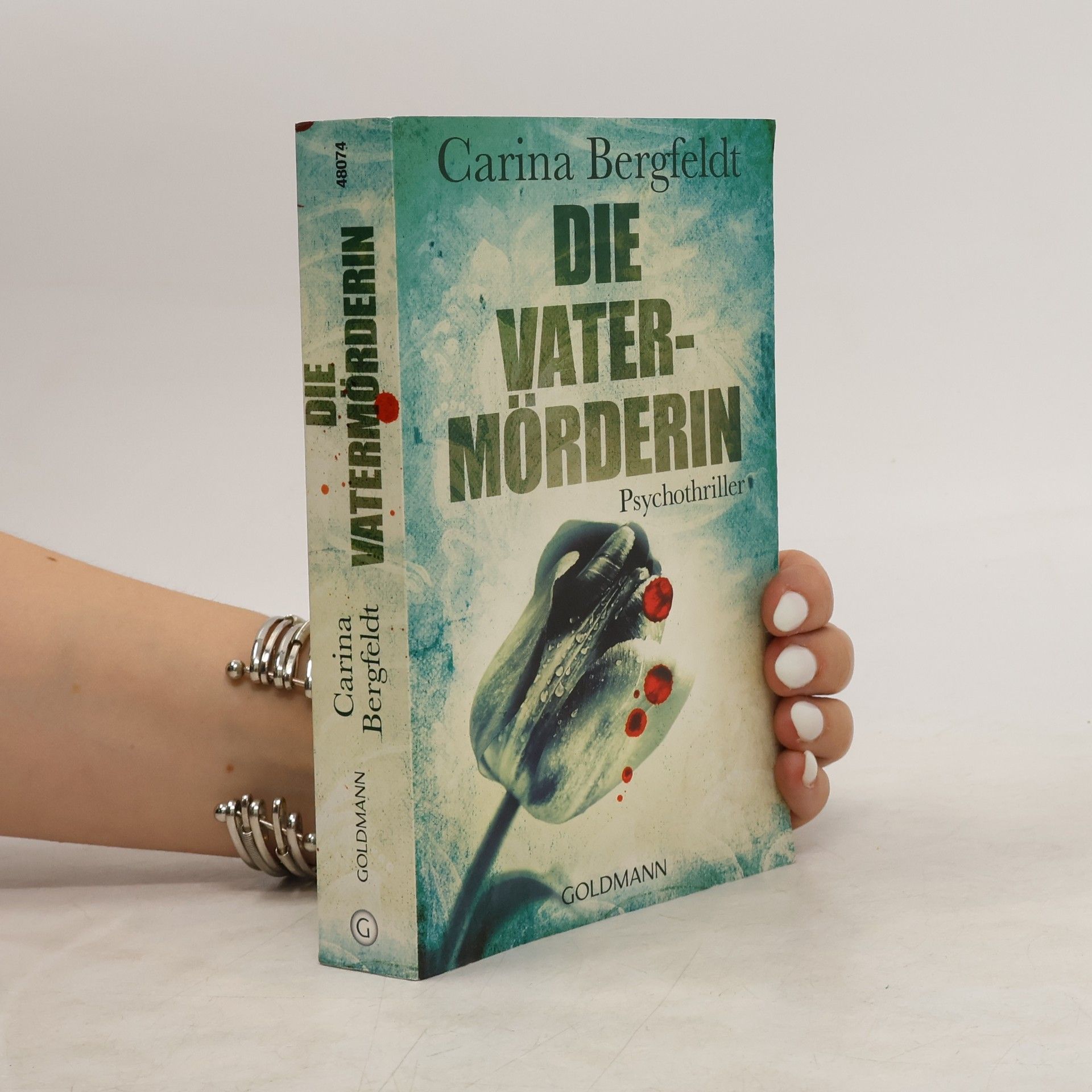 Carina Bergfeldt Die Vatermörderin