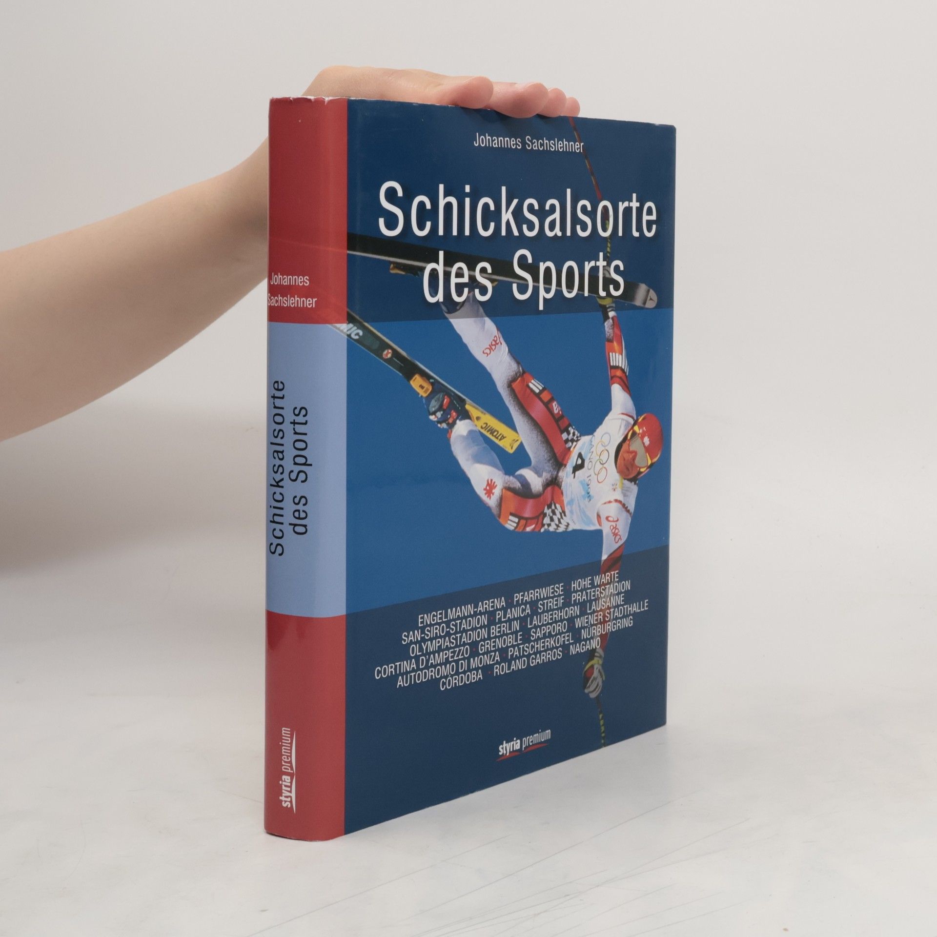 Johannes Sachslehner Schicksalsorte des Sports
