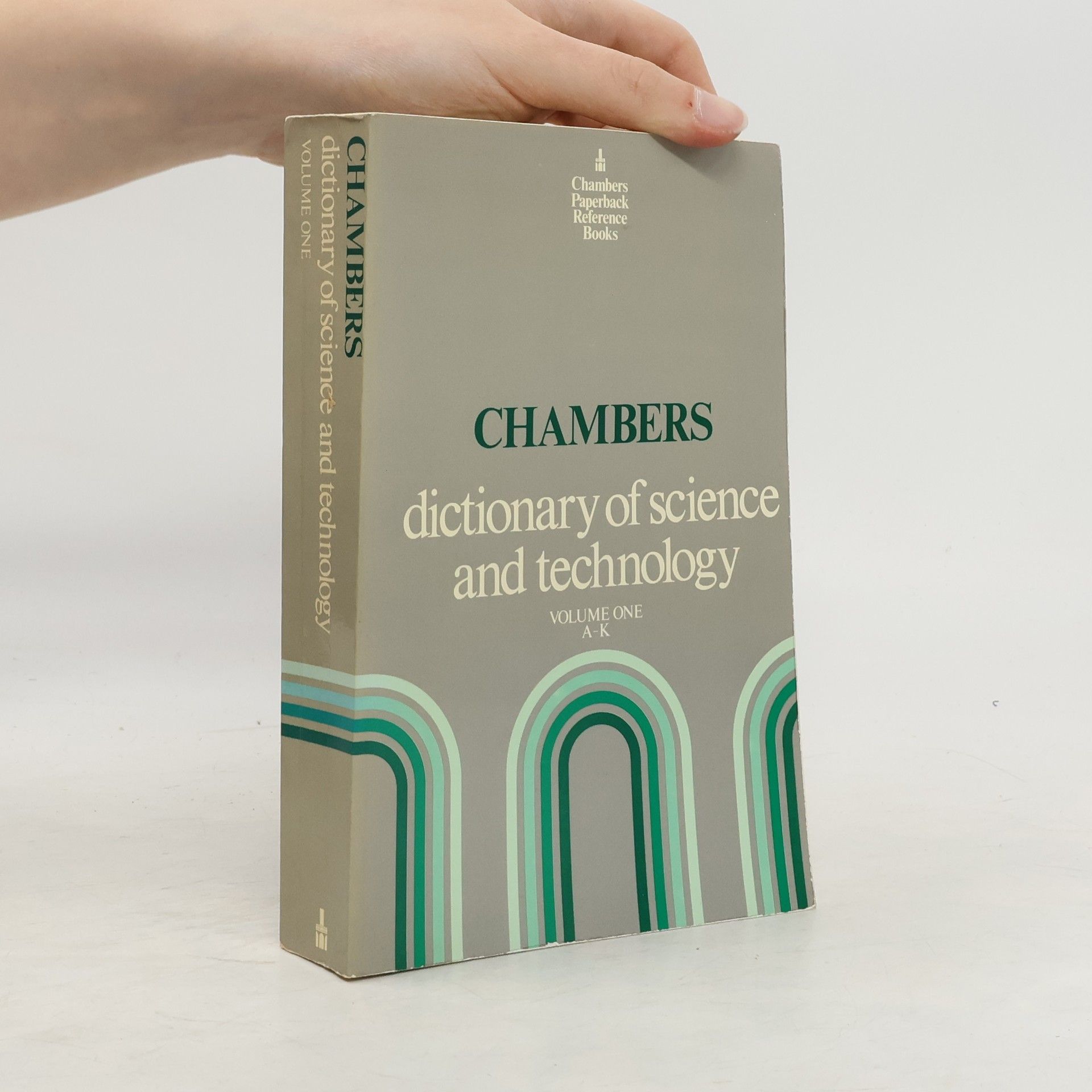 T. C. Collocott Chambers Dictionary of Science and Technology