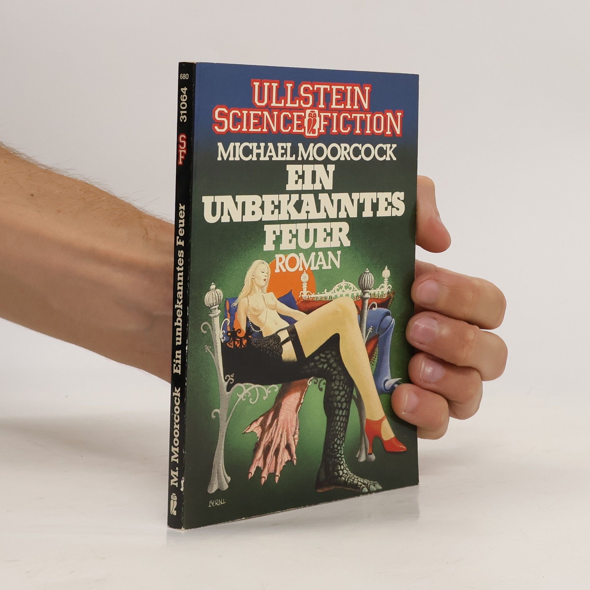 Michael Moorcock Ein unbekanntes Feuer. Science Fiction