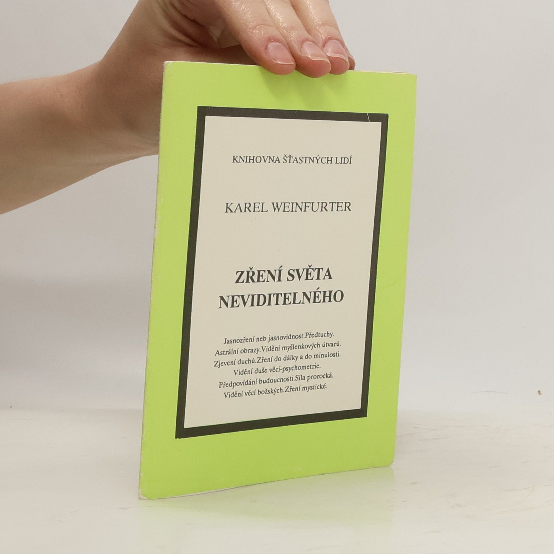 Karel Weinfurter Zření světa neviditelného