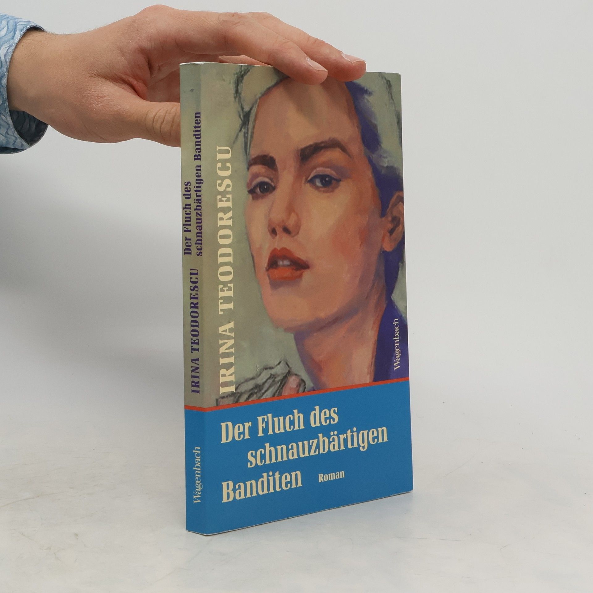 Irina Teodorescu Der Fluch des schnauzbärtigen Banditen