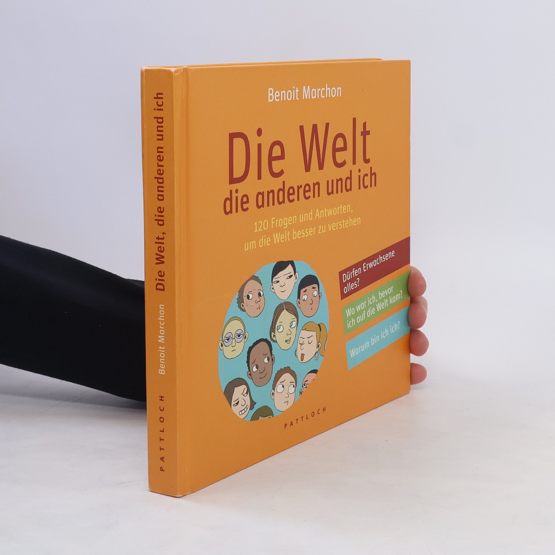 Benoi t. Marchon Die Welt, die anderen und ich