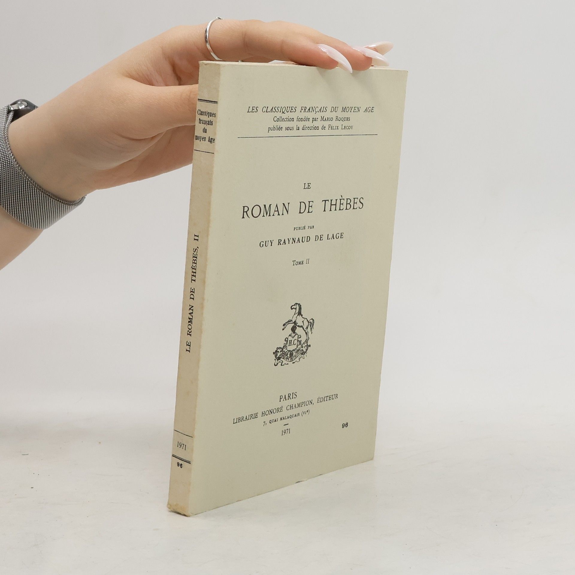 Guy Raynaud de Lage Le Roman de Thèbes