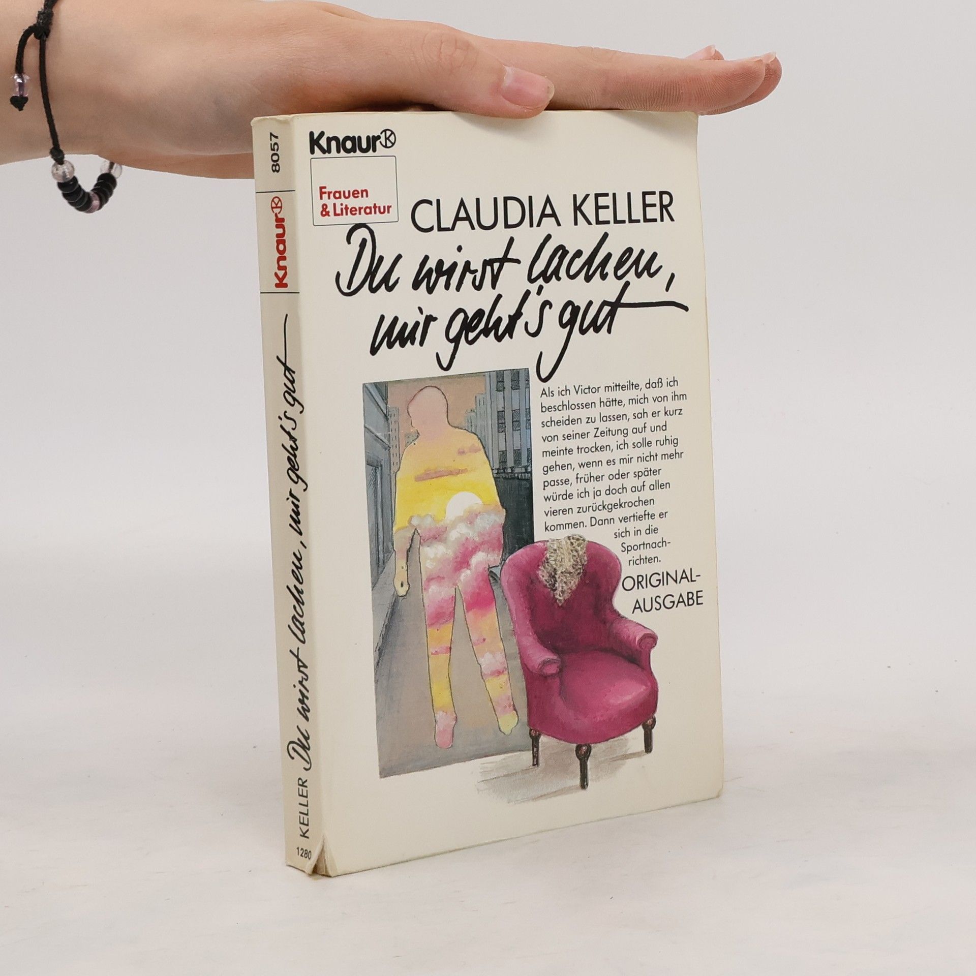 Claudia Keller Du wirst lachen, mir geht's gut