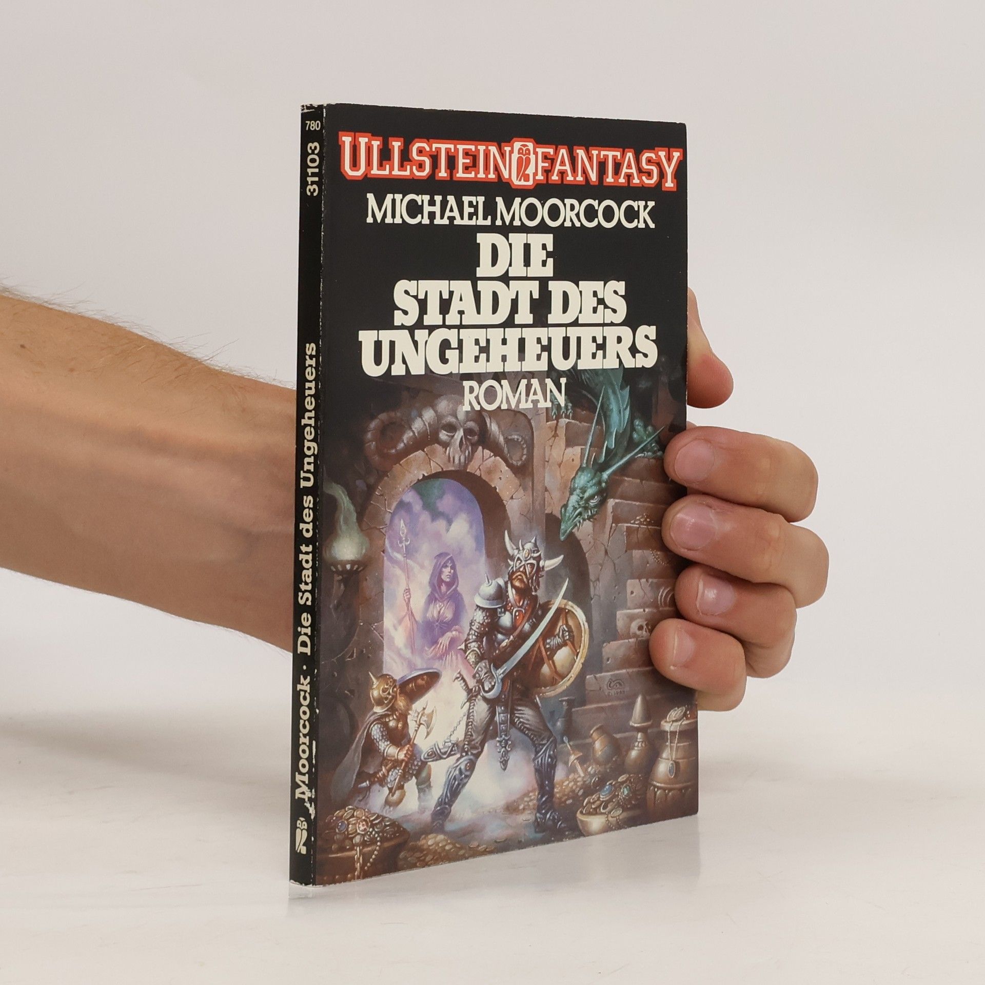 Michael Moorcock Die Stadt des Ungeheuers. Roman. Fantasy
