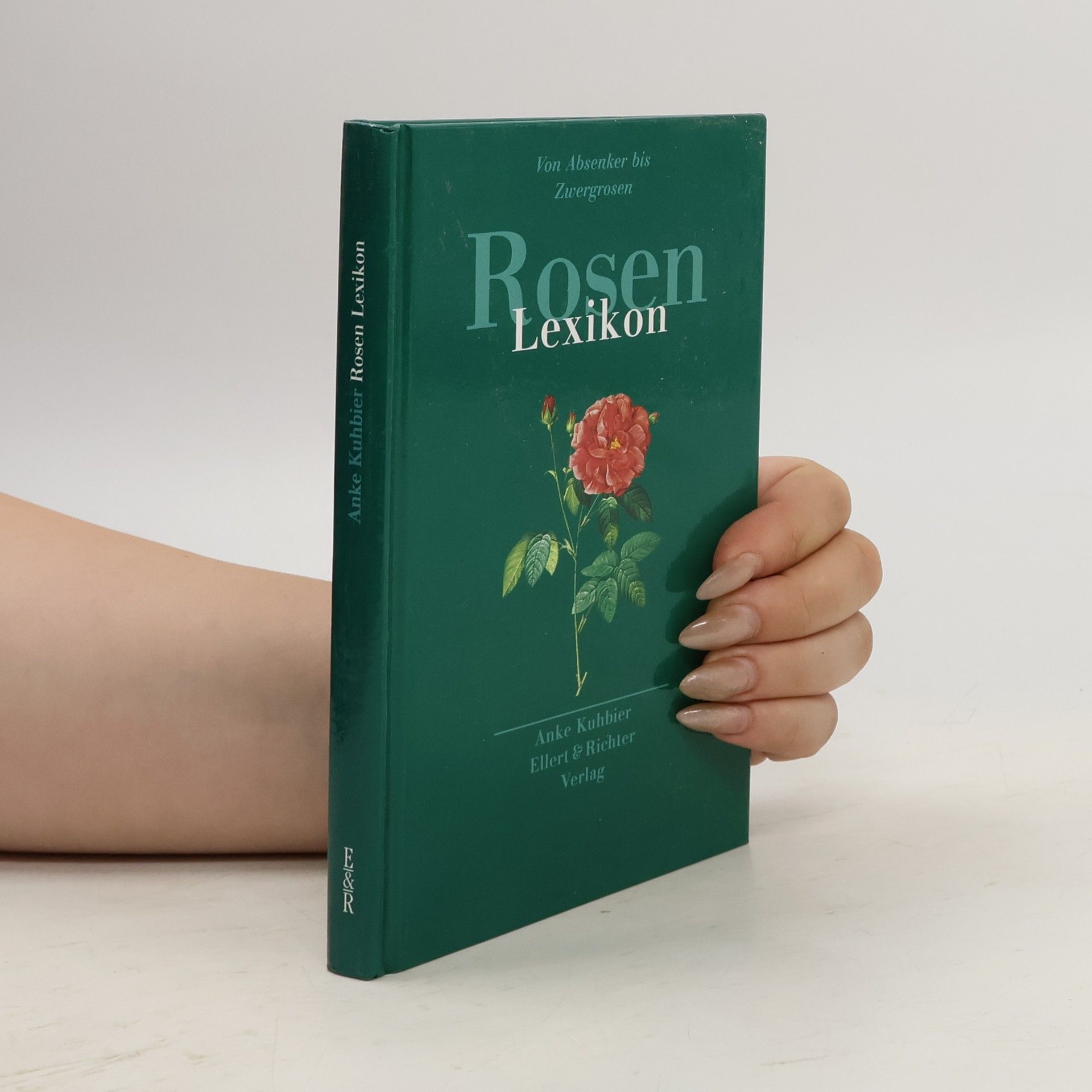 Anke Kuhbier Rosen-Lexikon
