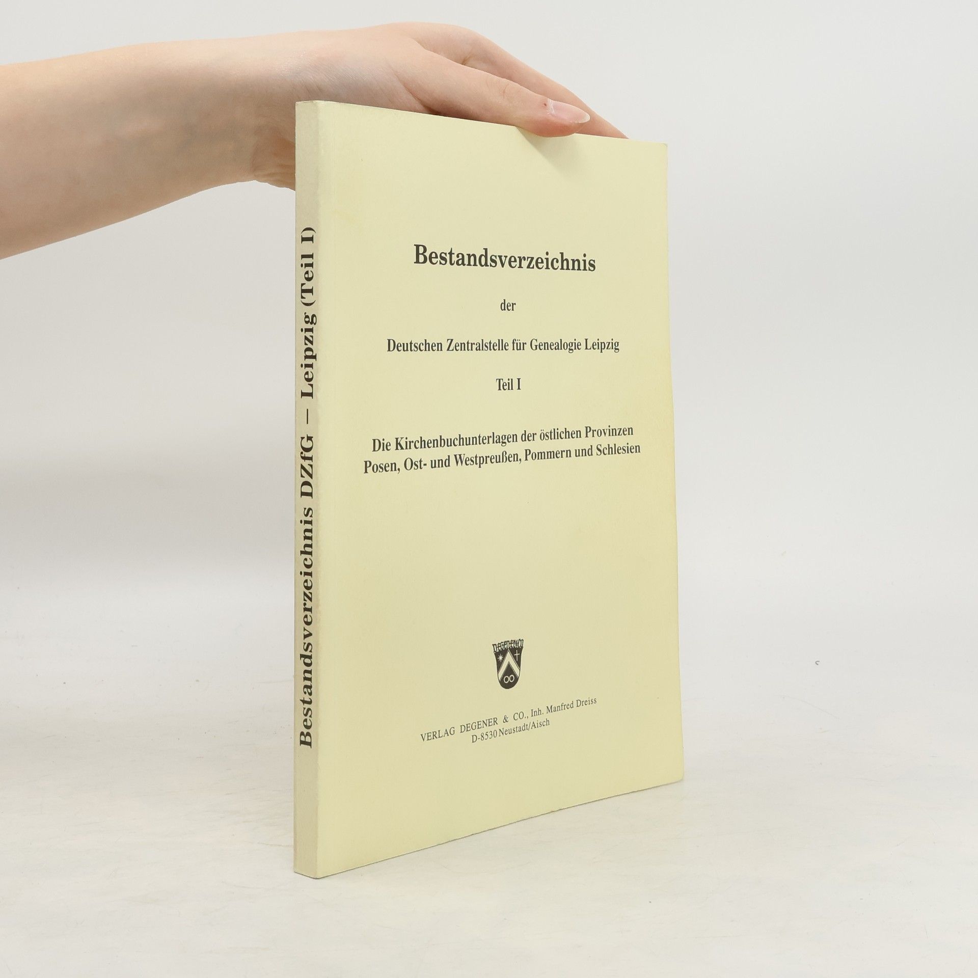 Martina Wermes Bestandsverzeichnis der Deutschen Zentralstelle für Genealogie Leipzig