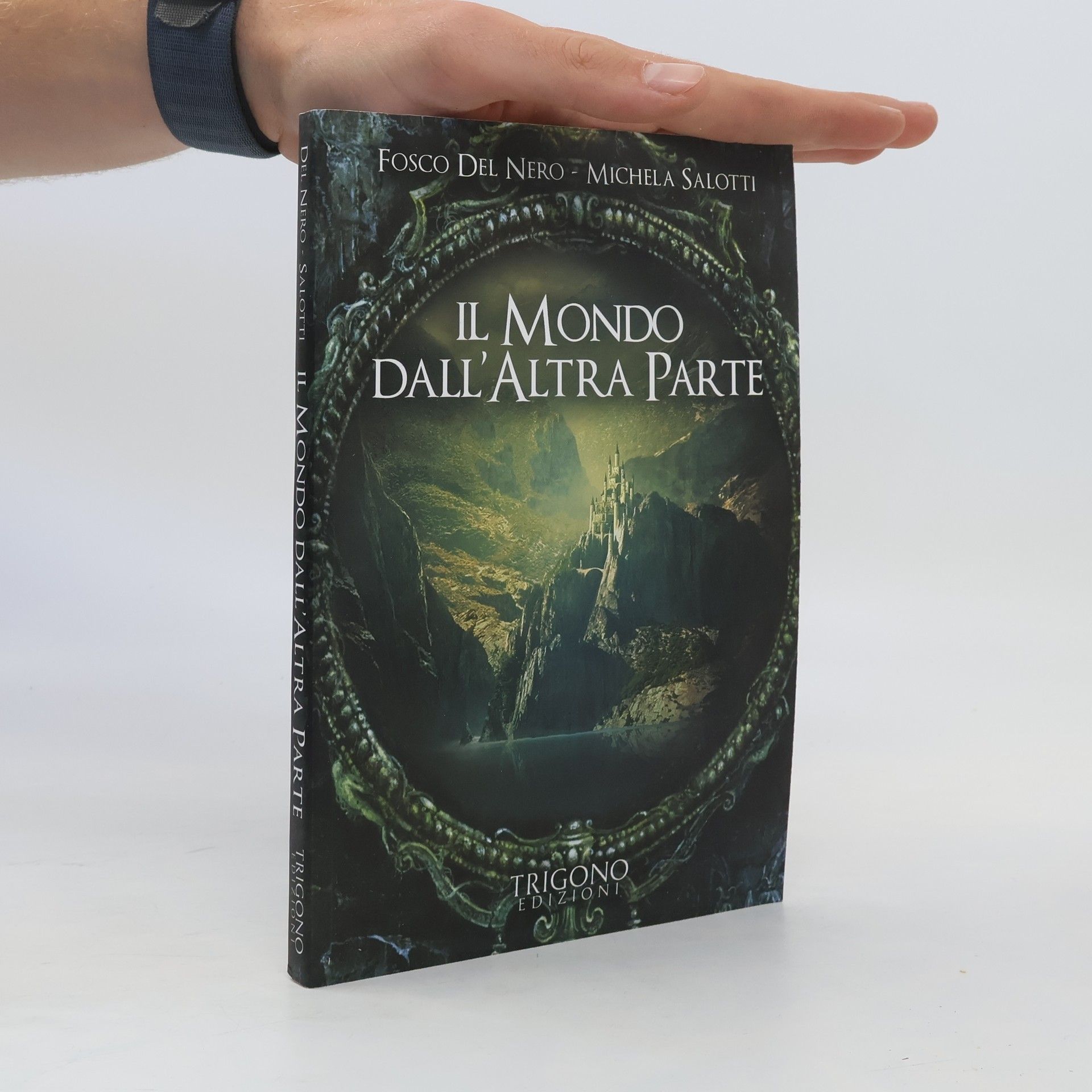 Fosco del Nero Il mondo dall'altra parte