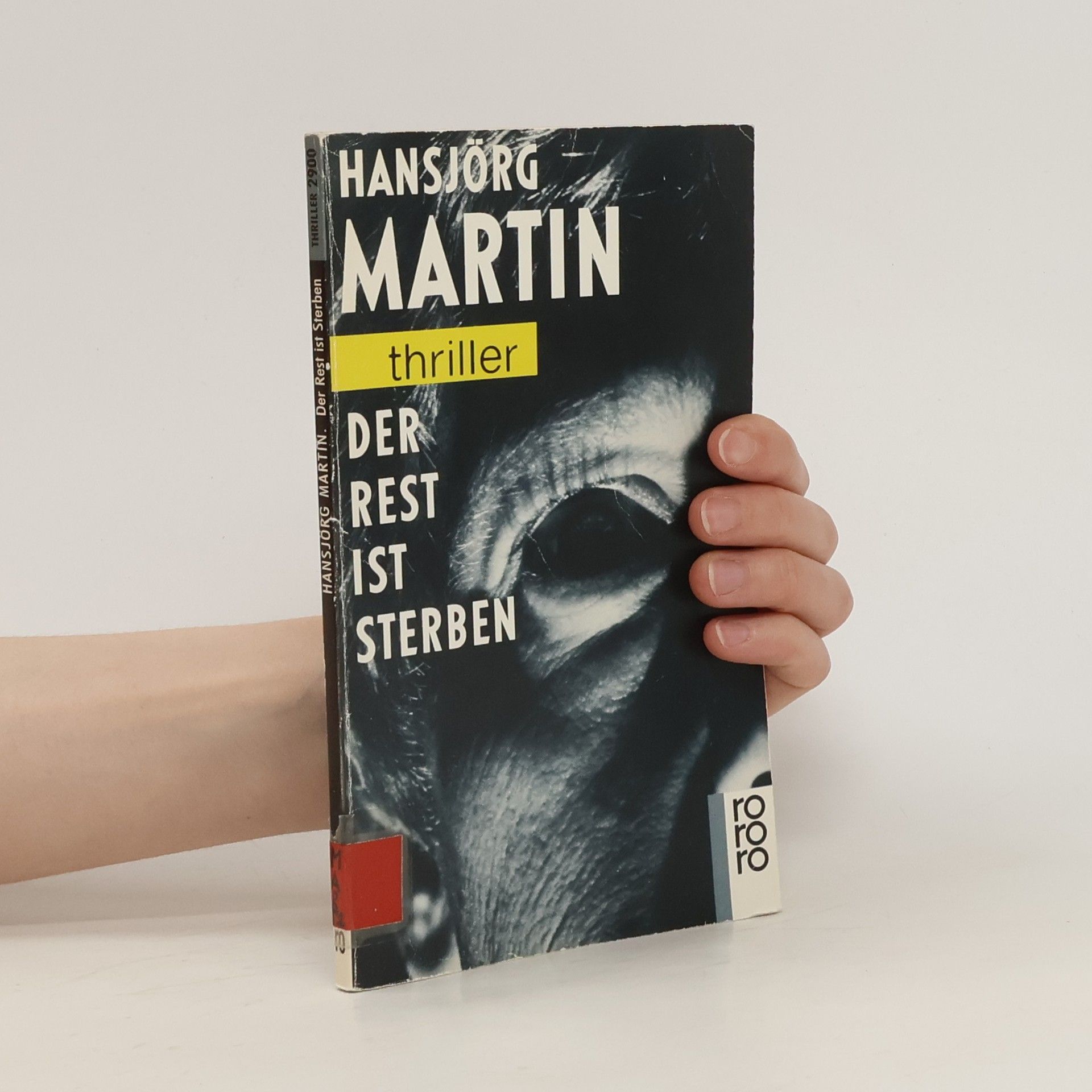 Hansjörg Martin Der Rest ist sterben.