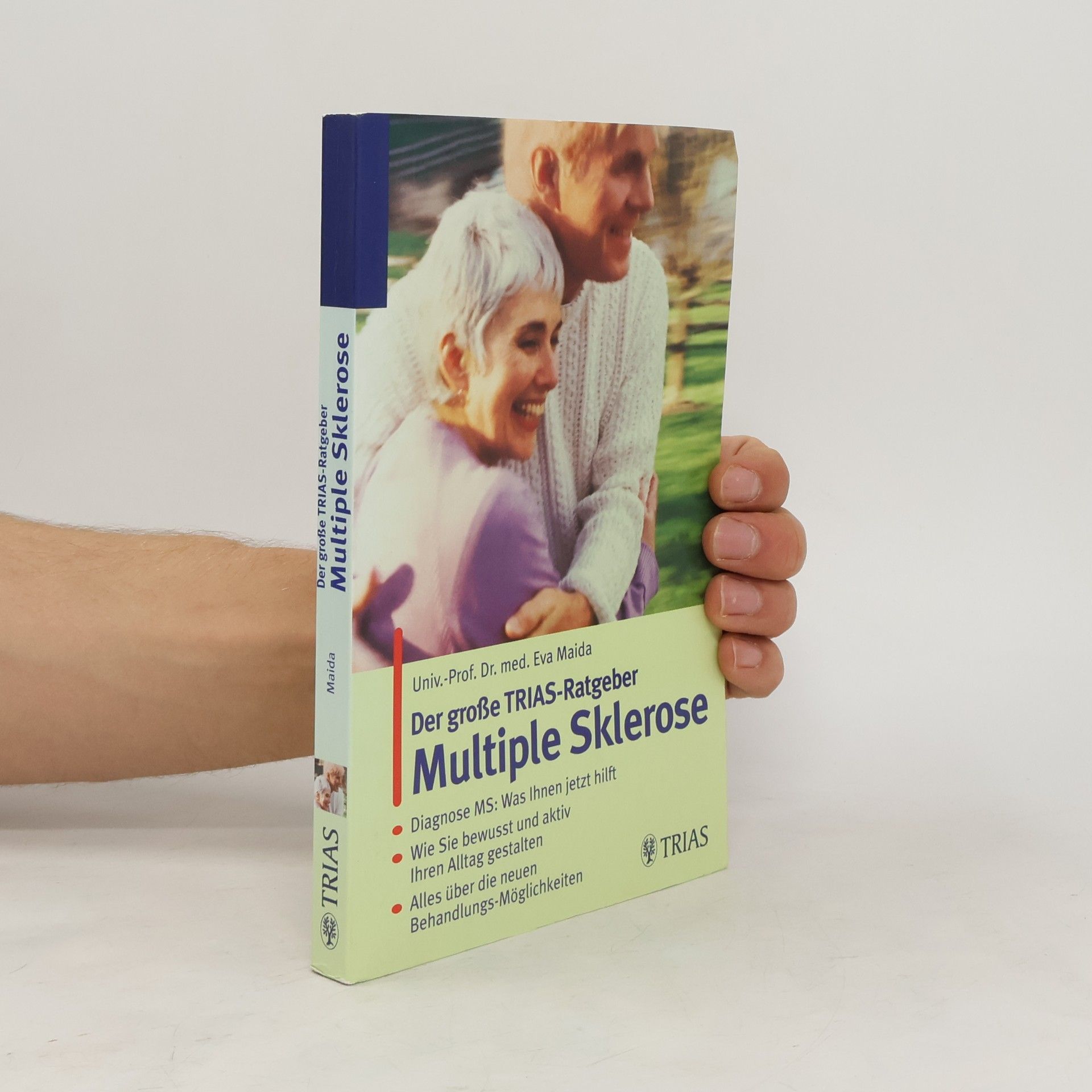 Eva Maida Der große TRIAS-Ratgeber Multiple Sklerose
