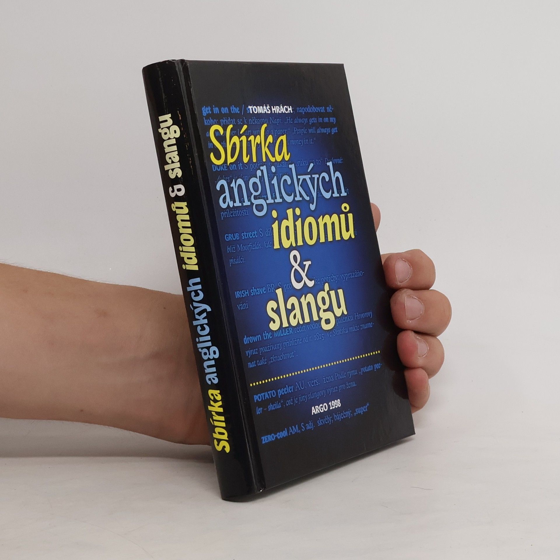 Tomáš Hrách Sbírka anglických idiomů & slangu