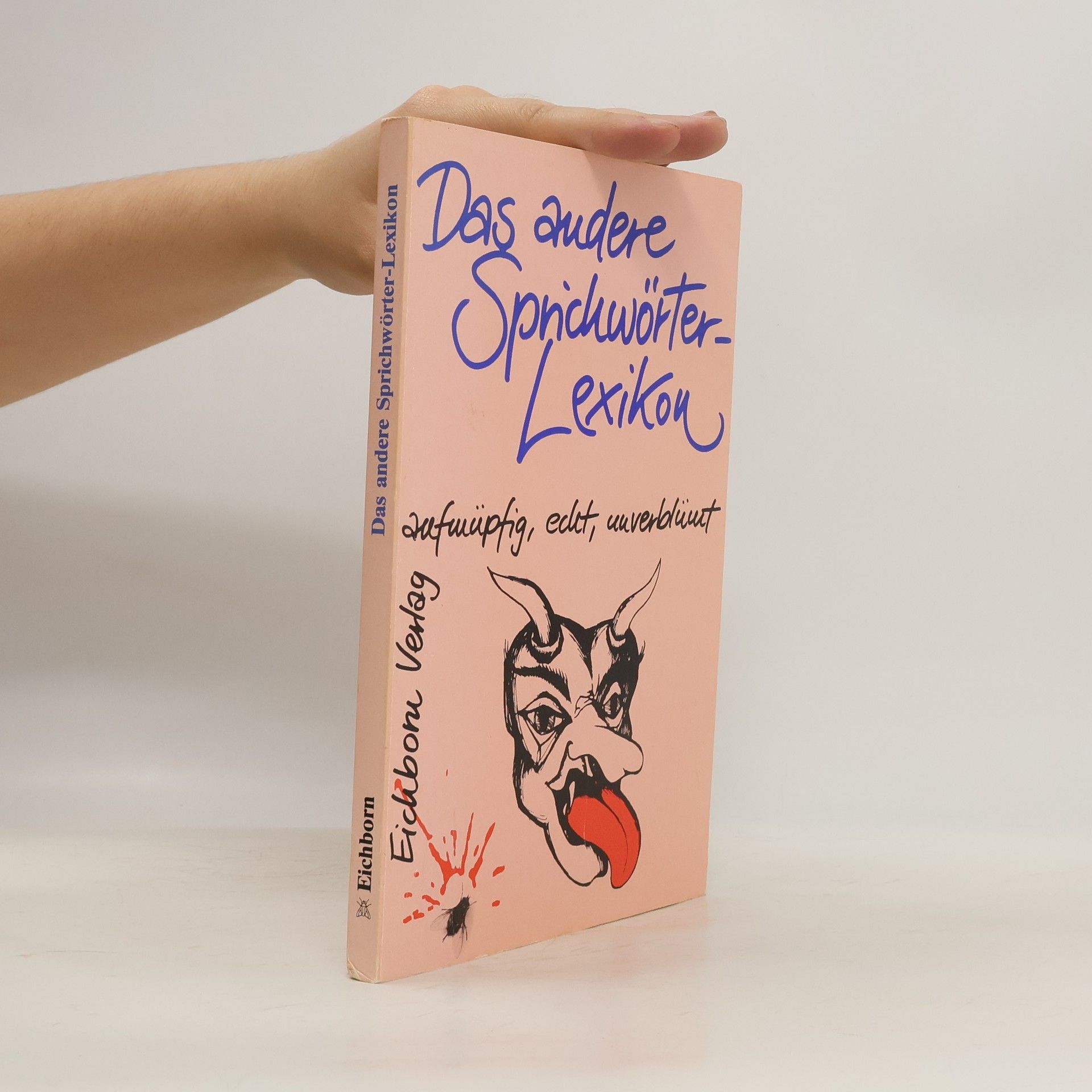 Uwe Gruhle Das andere Sprichwörter-Lexikon