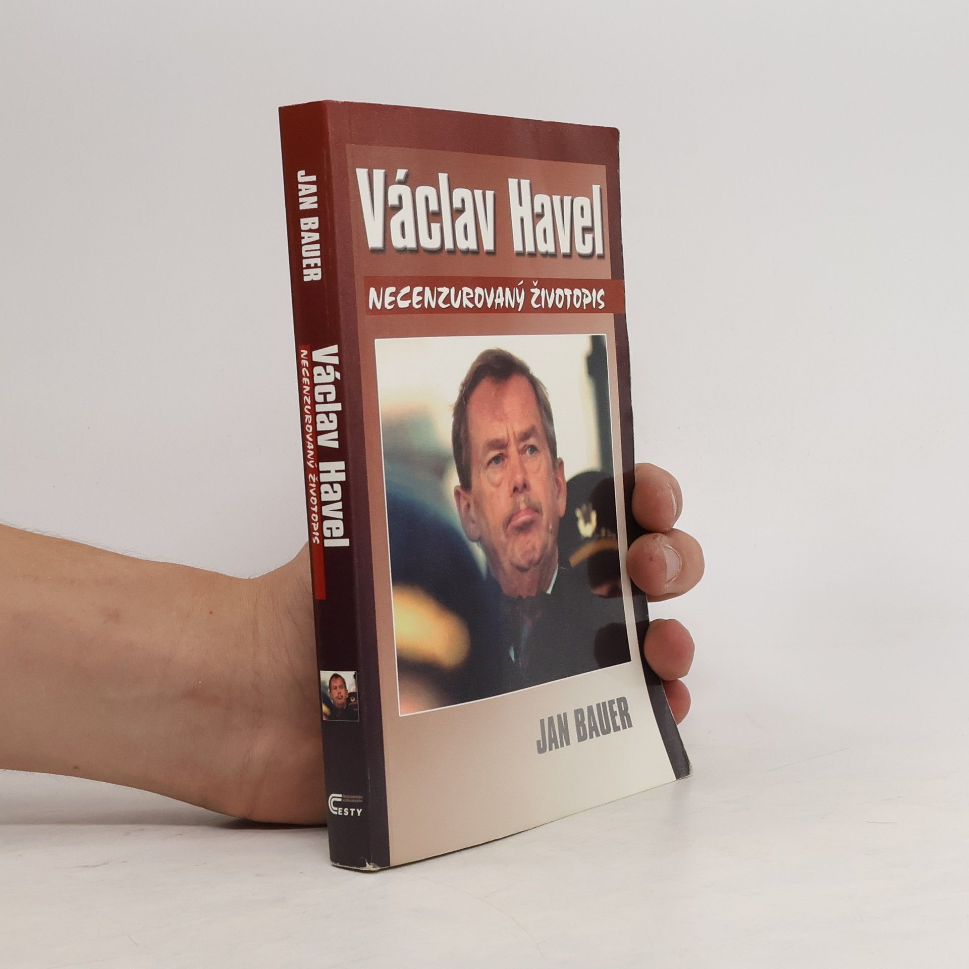Jan Bauer Václav Havel: Necenzurovaný životopis