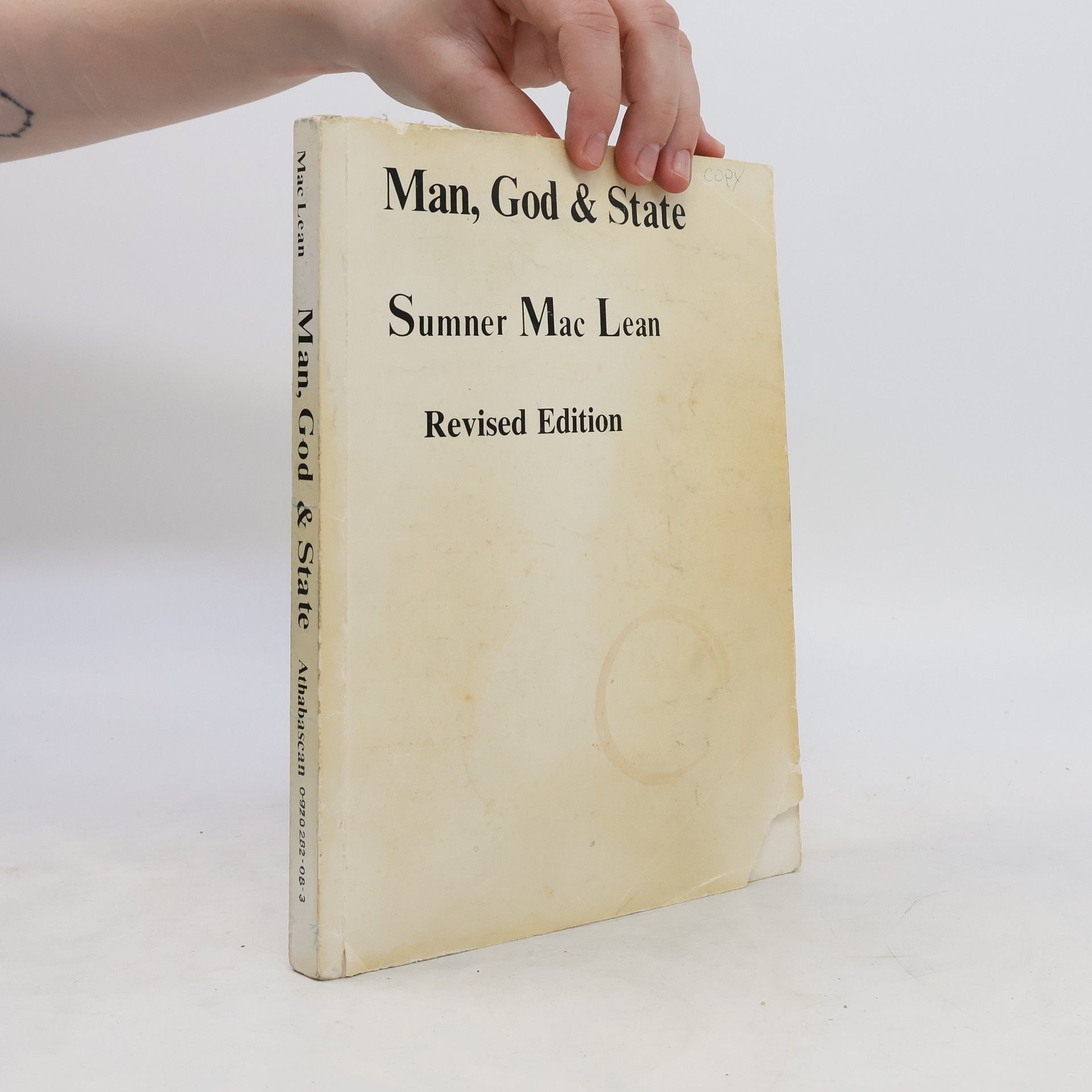 Sumner Mac Lean Man, God and State