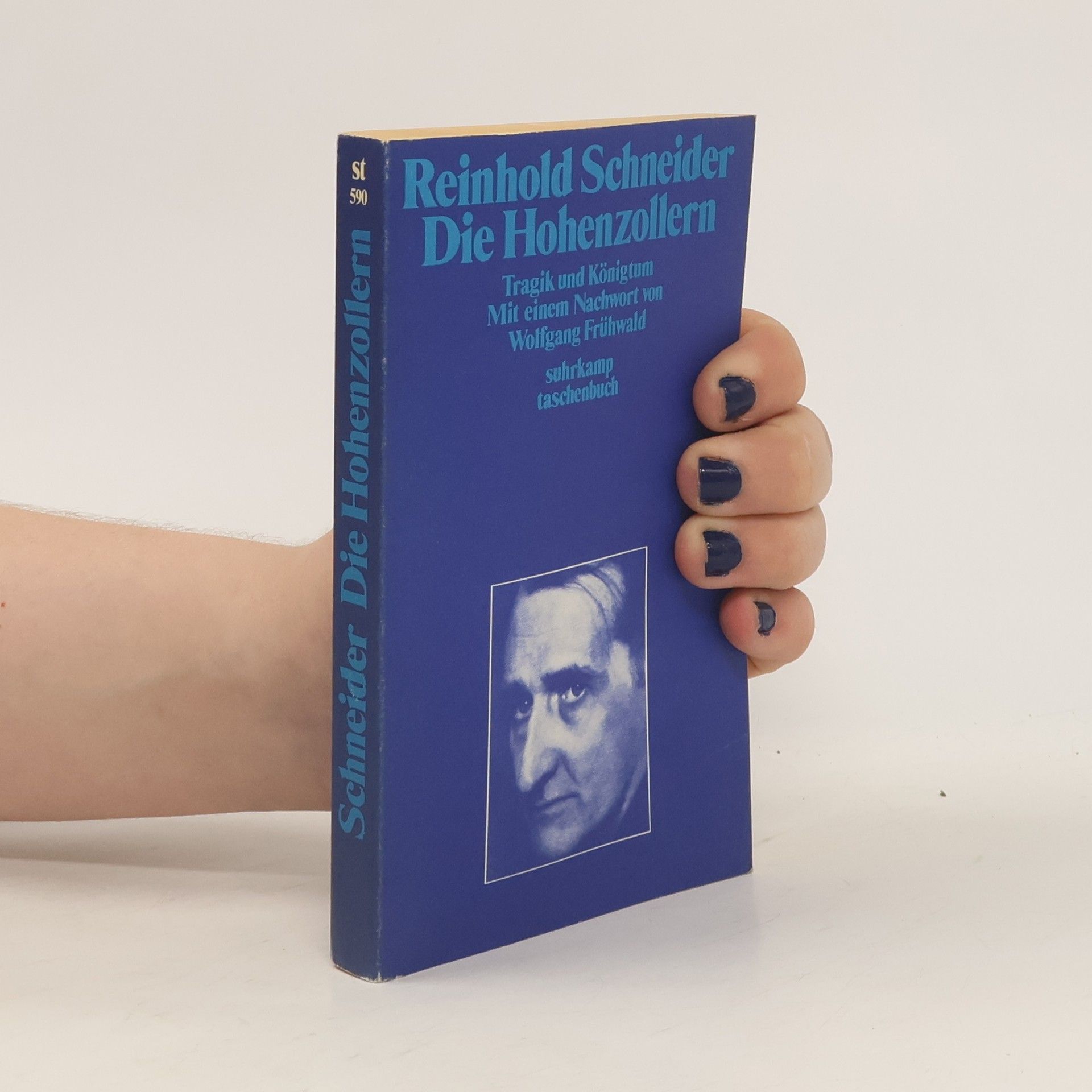 Reinhold Schneider Die Hohenzollern