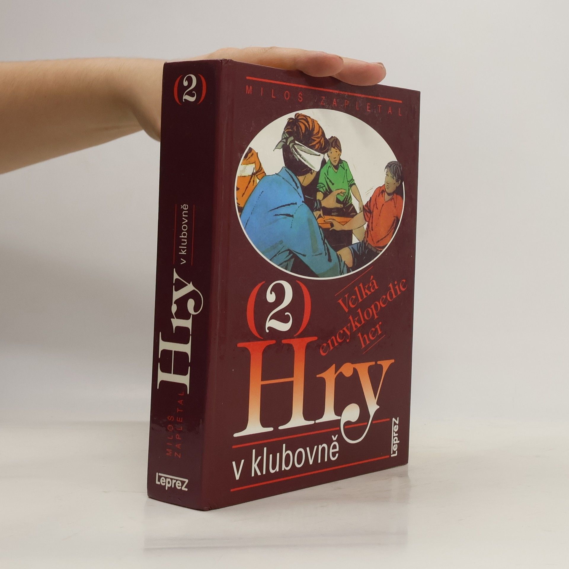 Miloš Zapletal Velká encyklopedie her 2. Hry v klubovně