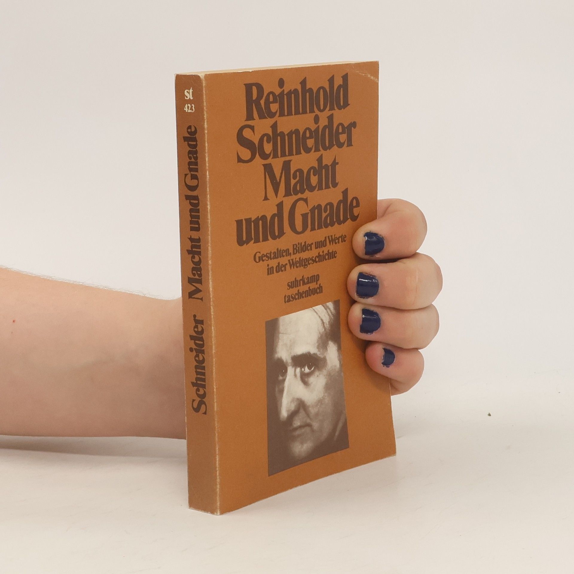 Reinhold Schneider Macht und Gnade