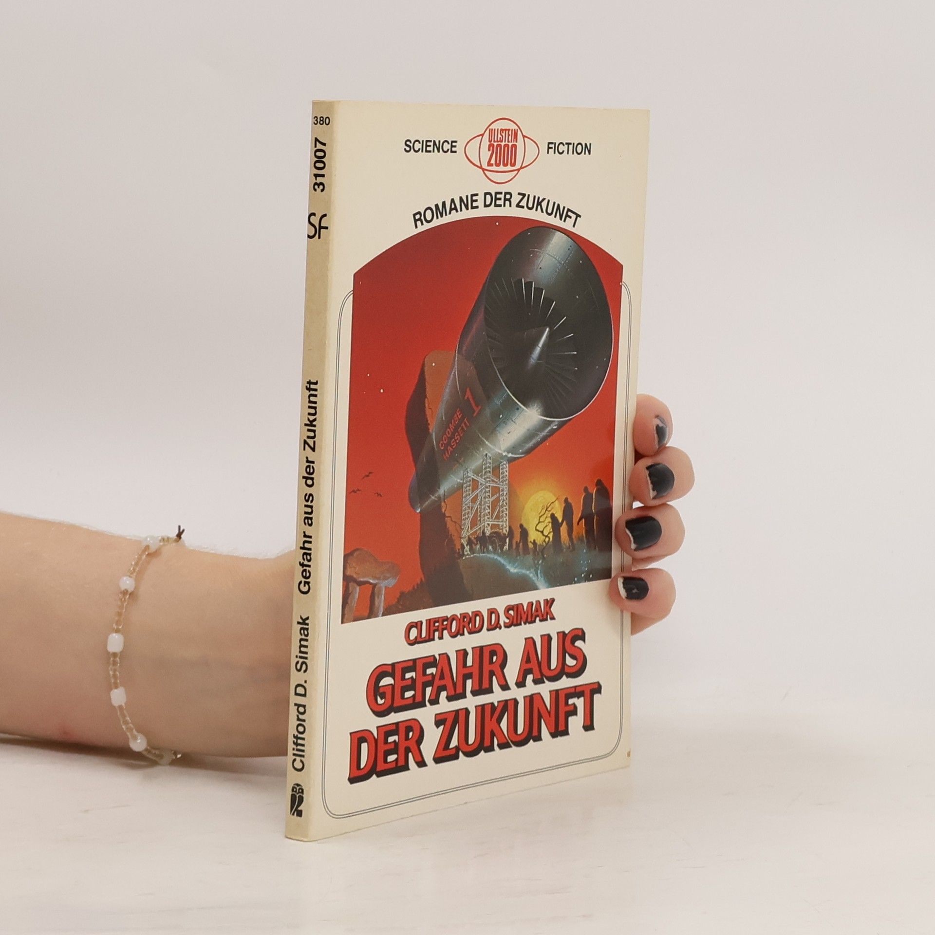 Clifford D. Simak Gefahr aus der Zukunft.