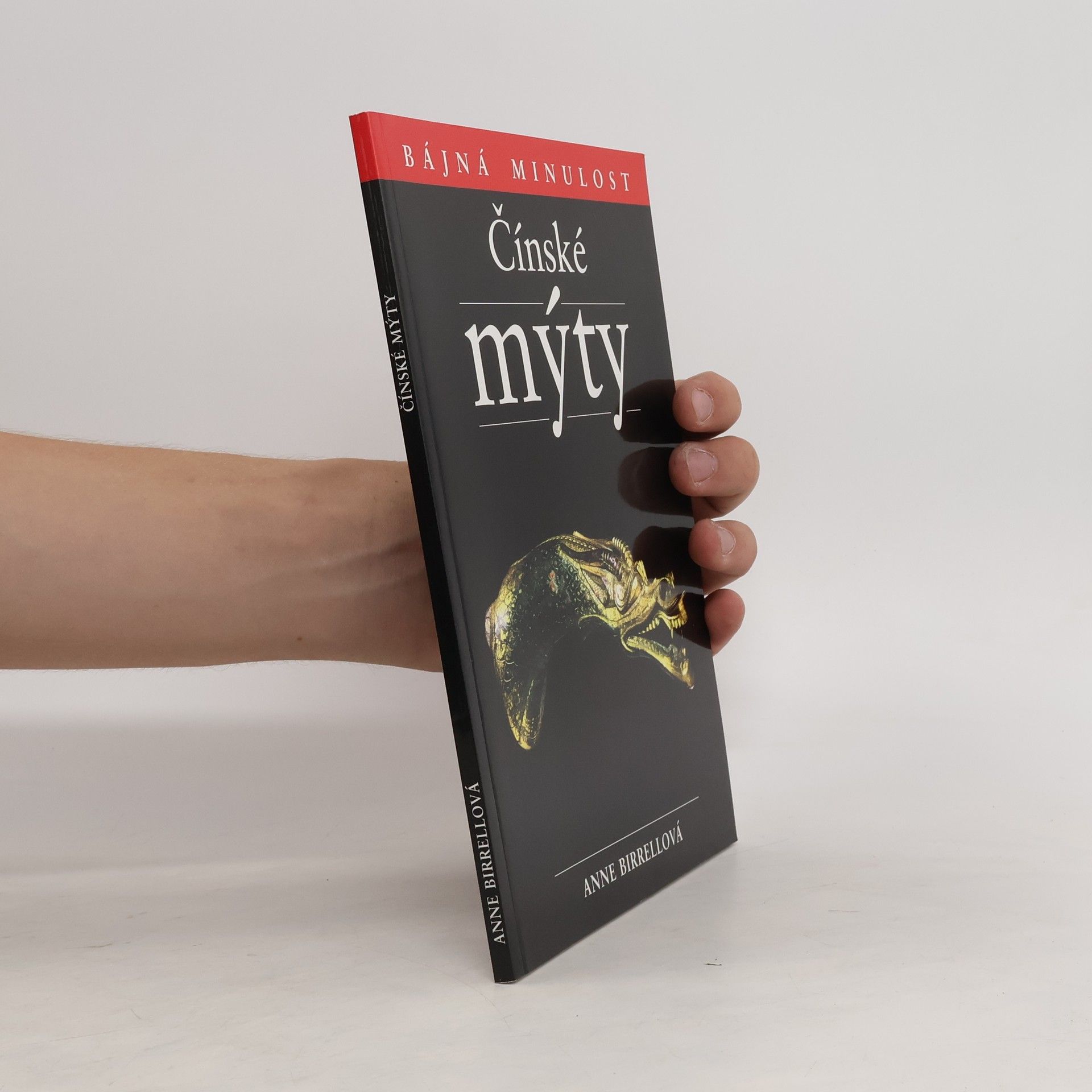 Anne Birrell Čínské mýty