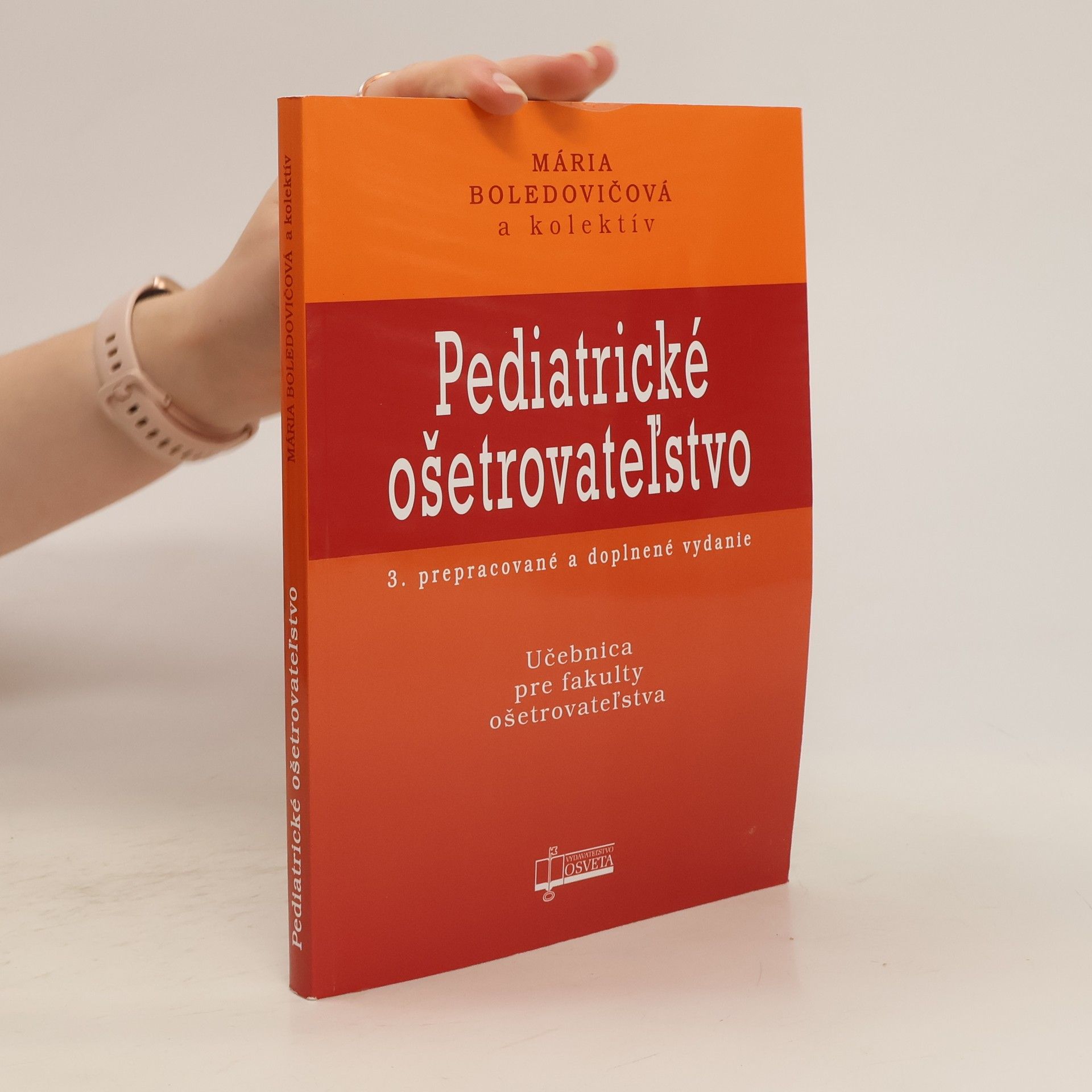 Mária Boledovičová Pediatrické ošetrovateľstvo