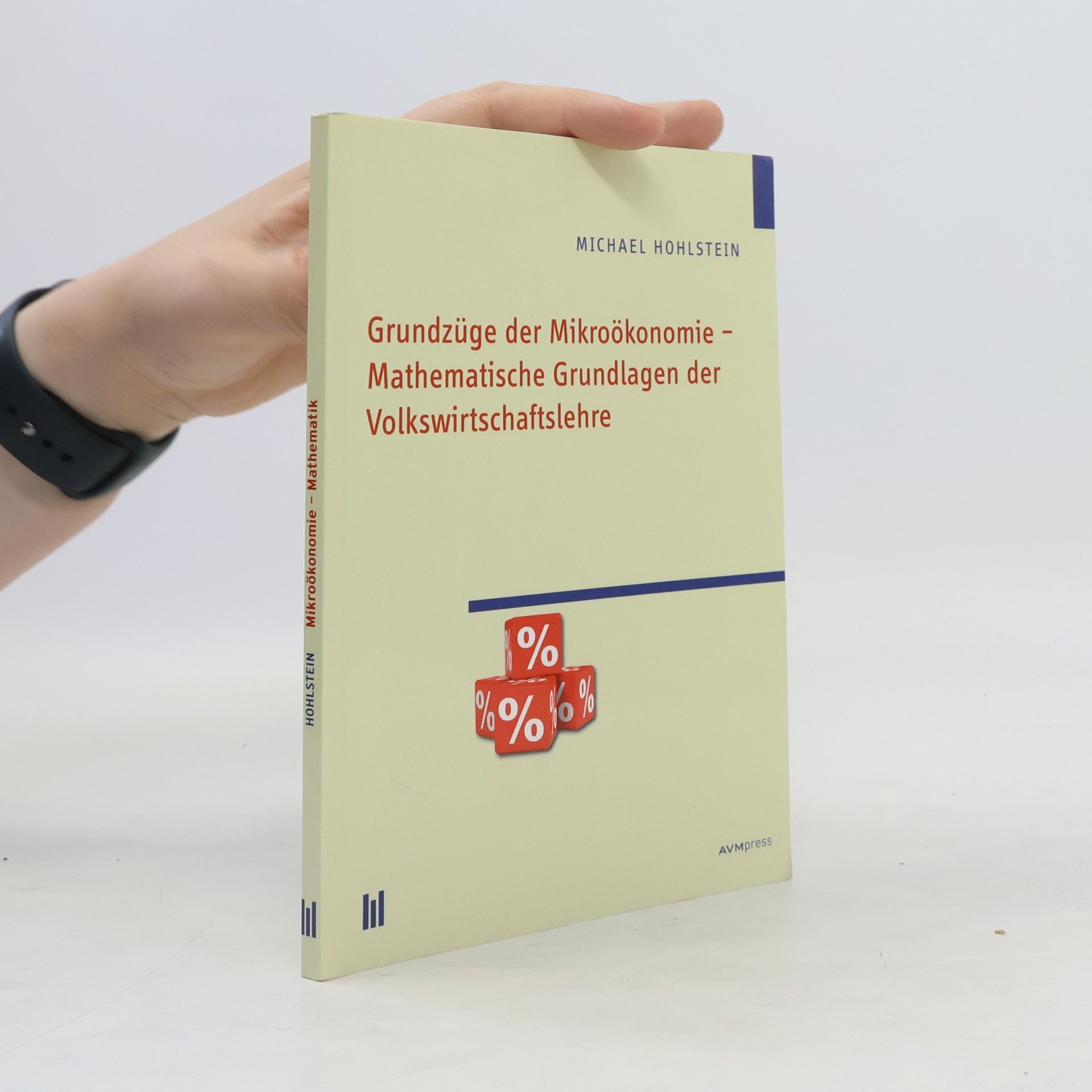 Michael Hohlstein Grundzüge der Mikroökonomie