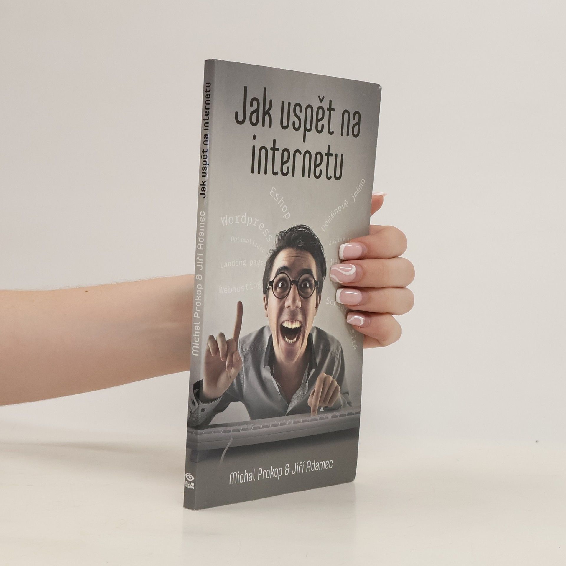 Jiří Adamec Jak uspět na internetu