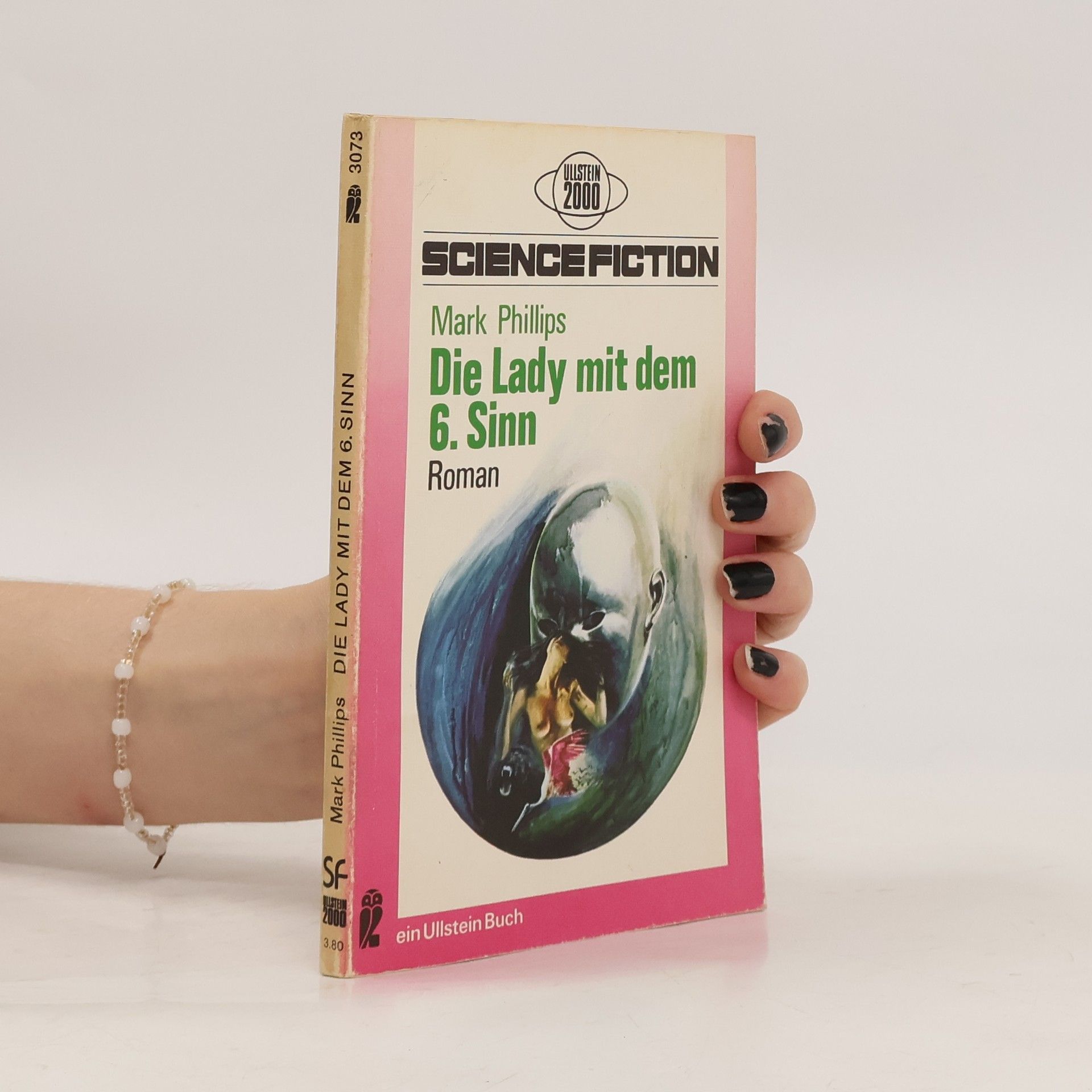 Mark Phillips Die Lady mit dem 6. Sinn: Science-Fiction-Roman