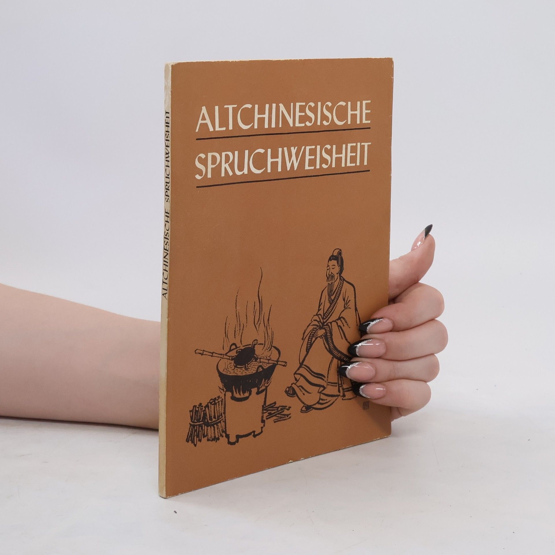 Autorenkollektiv Altchinesische Spruchweisheit